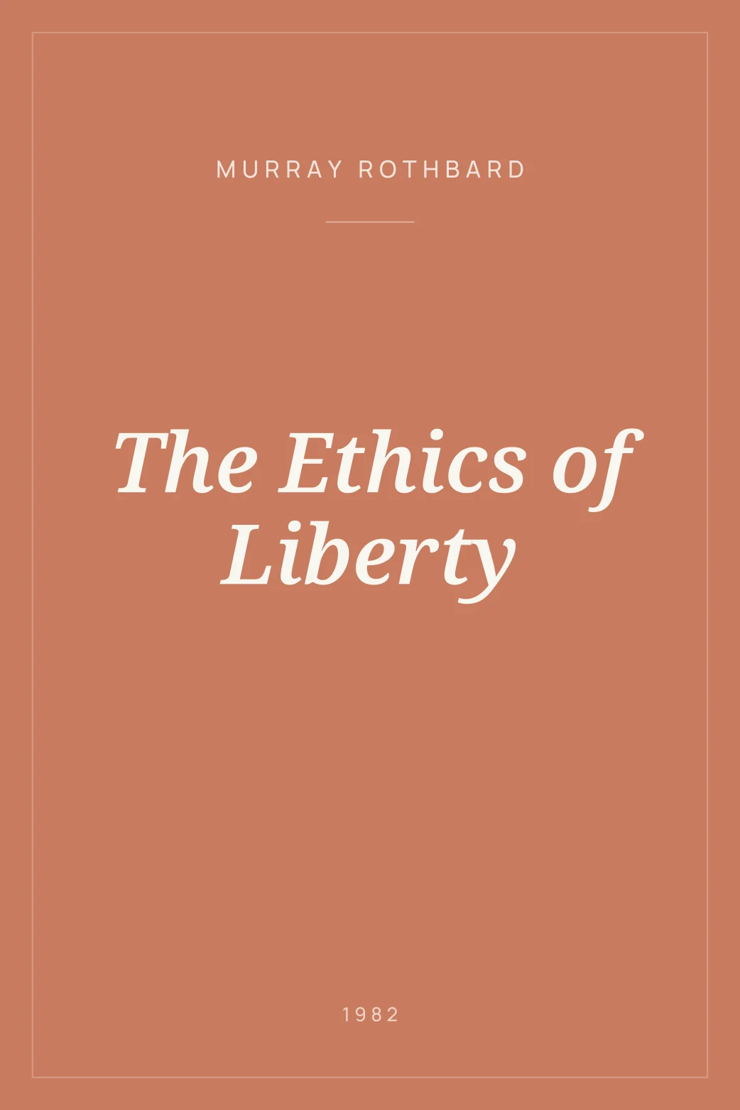 Portada de The Ethics of Liberty