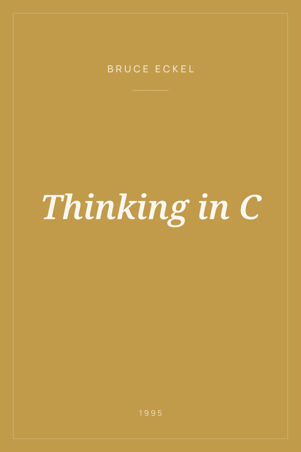 Thinking in C · Bruce Eckel — yoleo