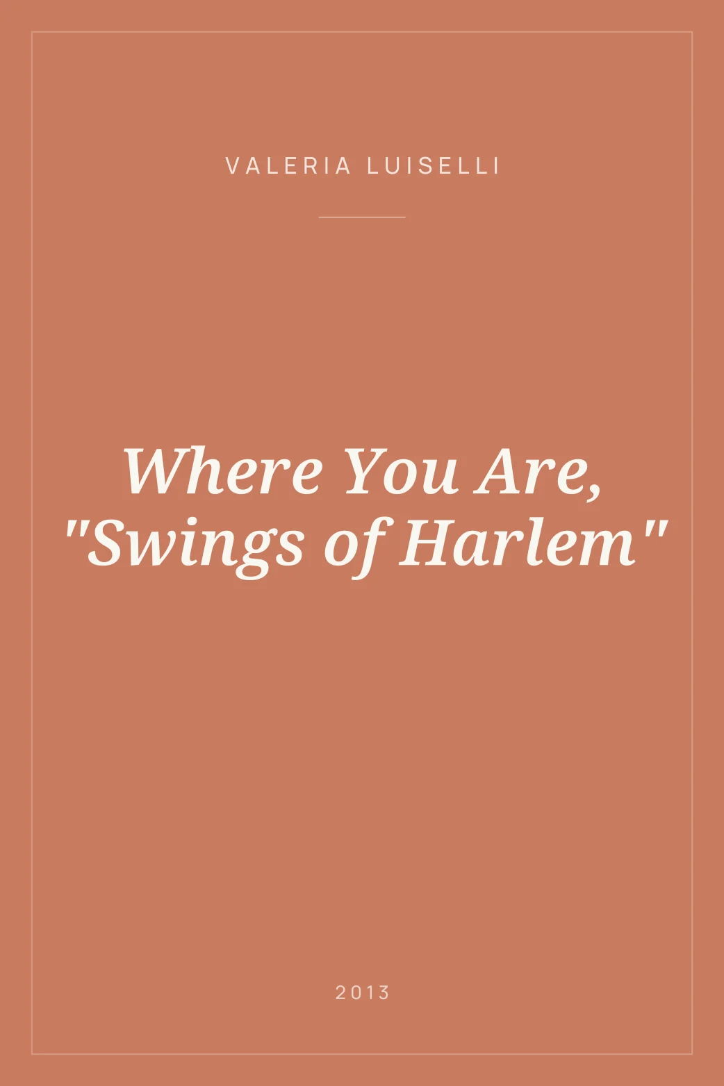 Portada de Where You Are, "Swings of Harlem"