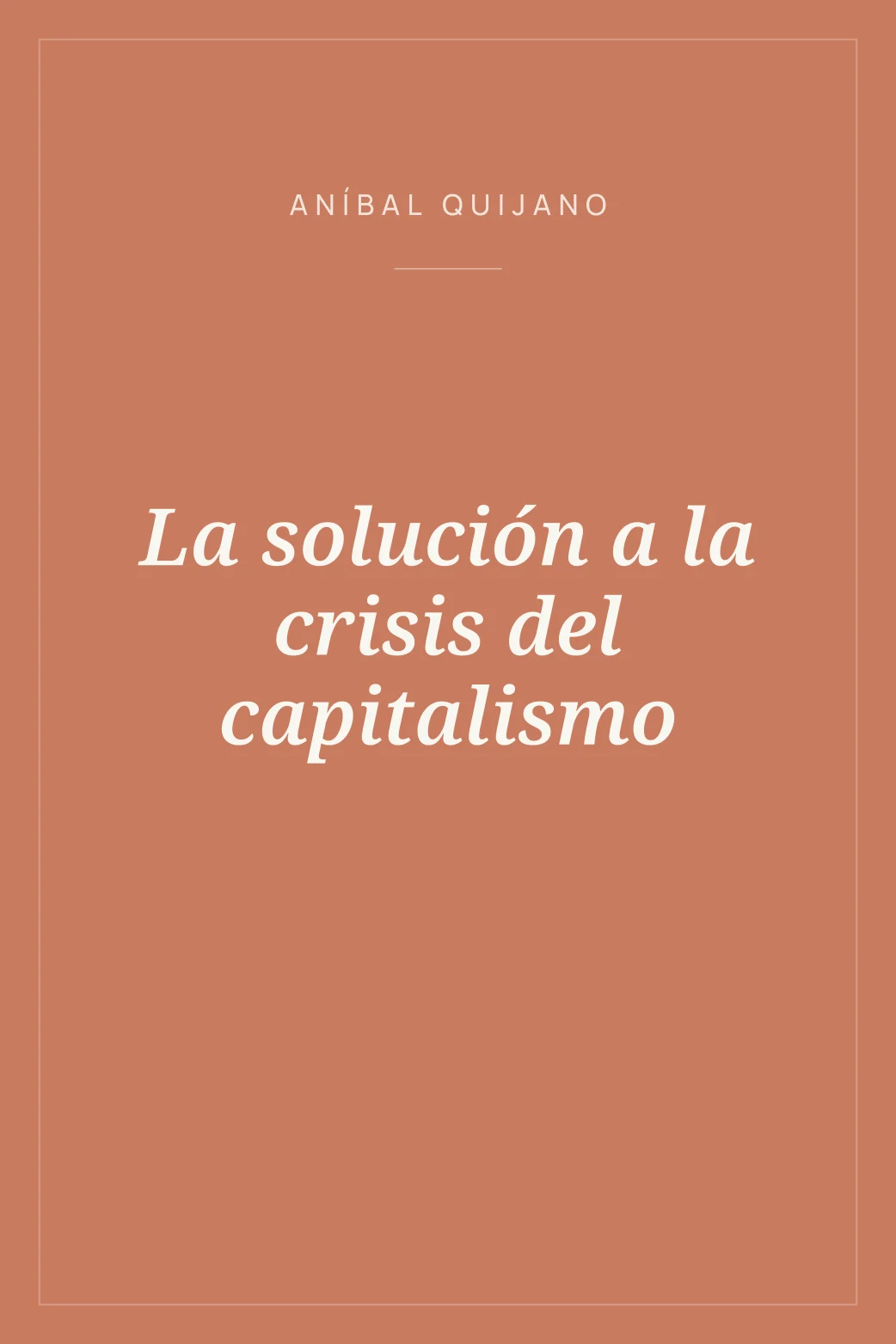 Portada de La solución a la crisis del capitalismo