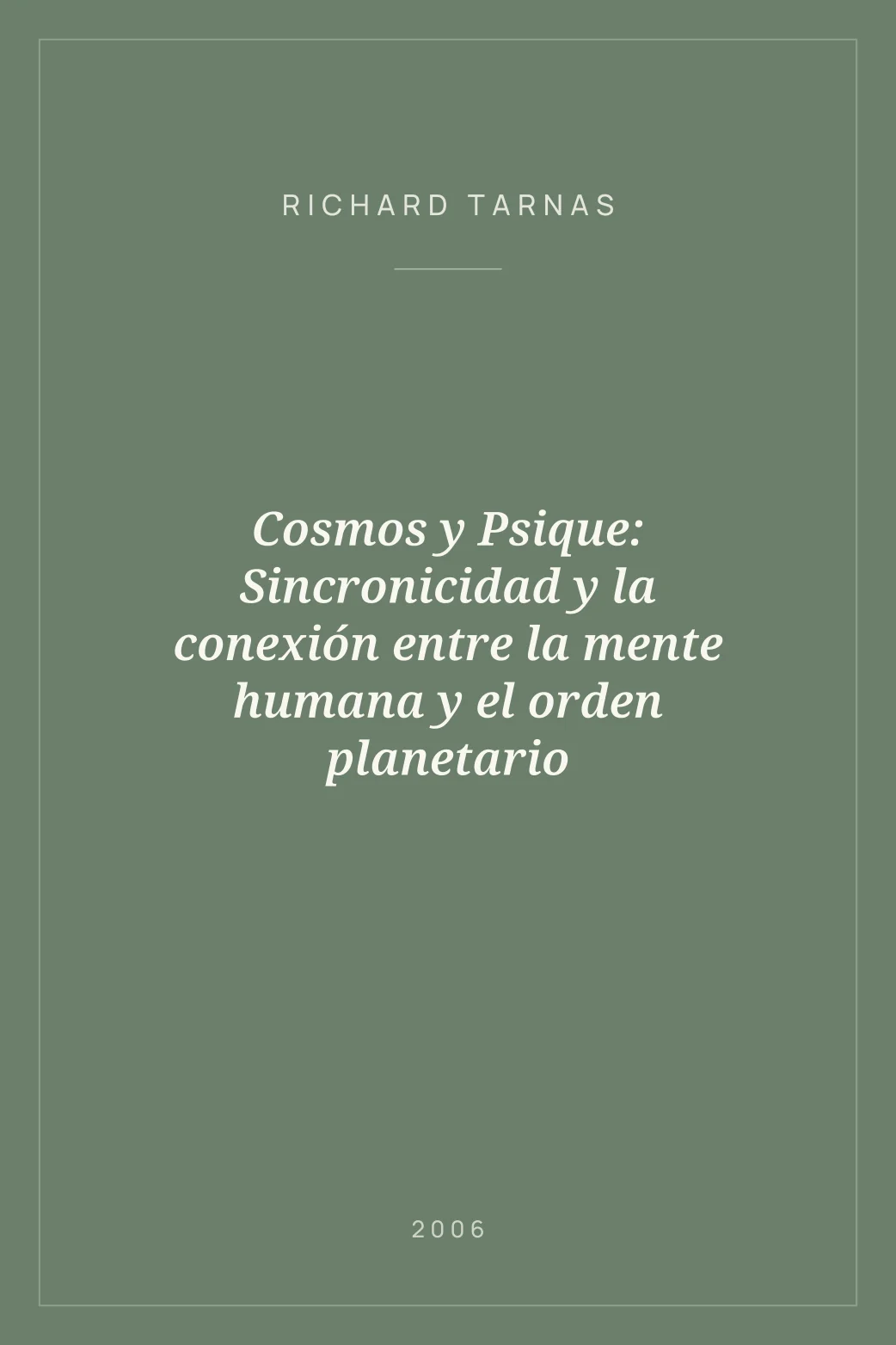 Portada de Cosmos y Psique: Sincronicidad y la conexión entre la mente humana y el orden planetario