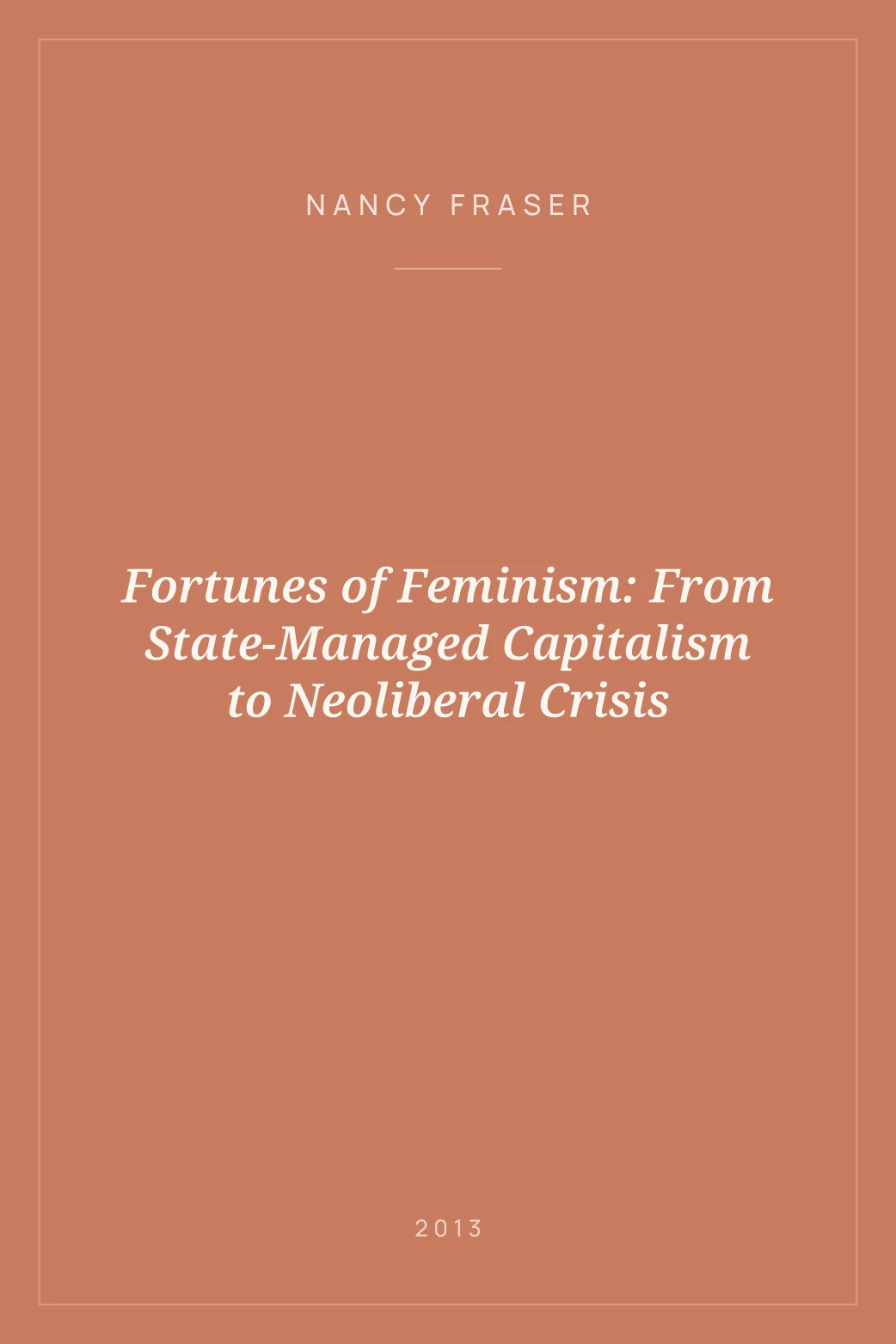 Portada de Fortunes of Feminism: From State-Managed Capitalism to Neoliberal Crisis