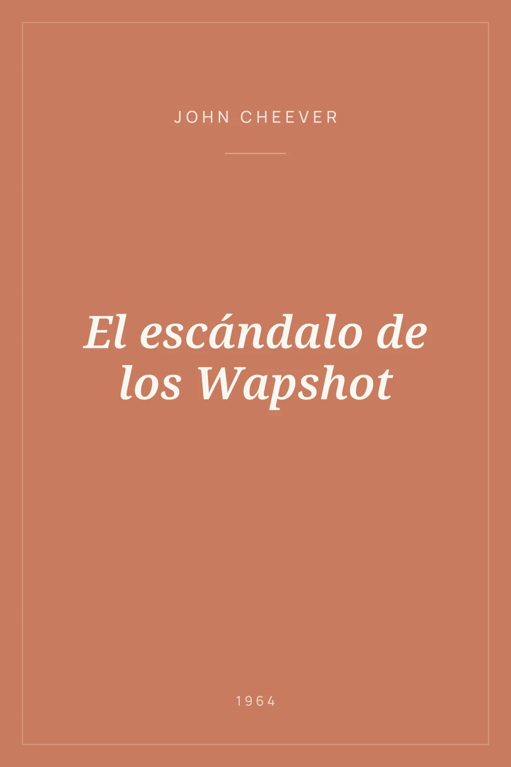 Portada de El escándalo de los Wapshot