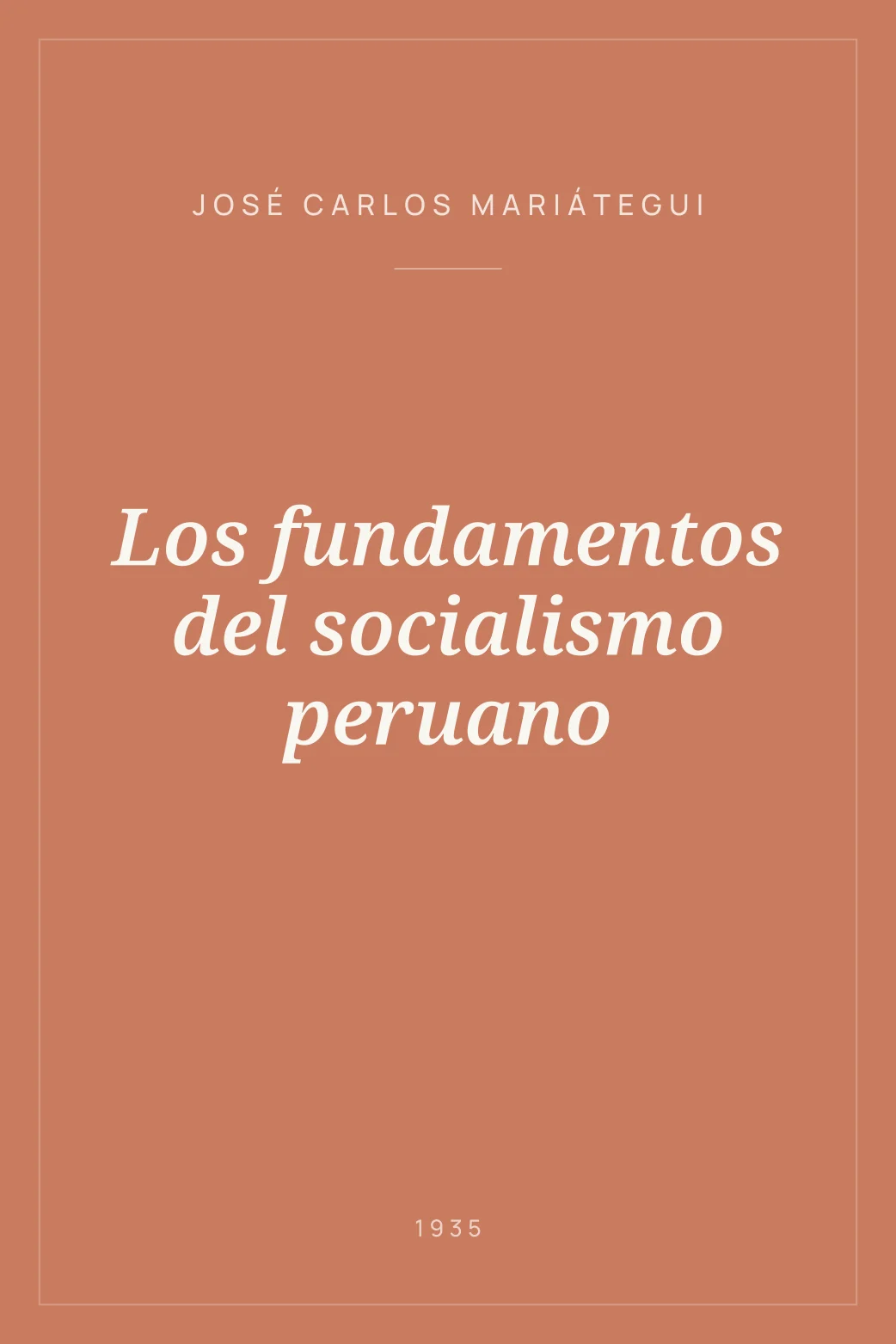 Portada de Los fundamentos del socialismo peruano