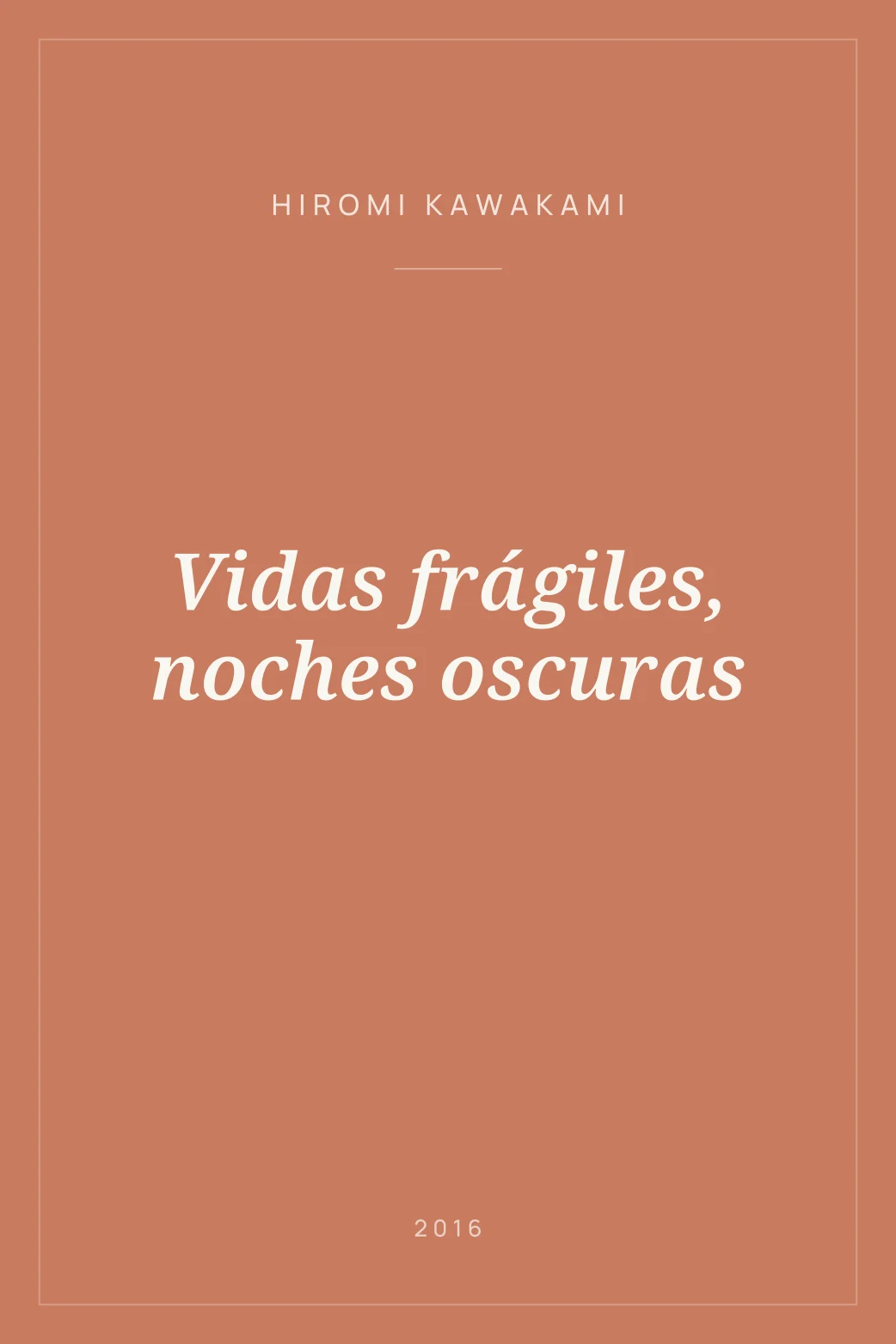 Portada de Vidas frágiles, noches oscuras