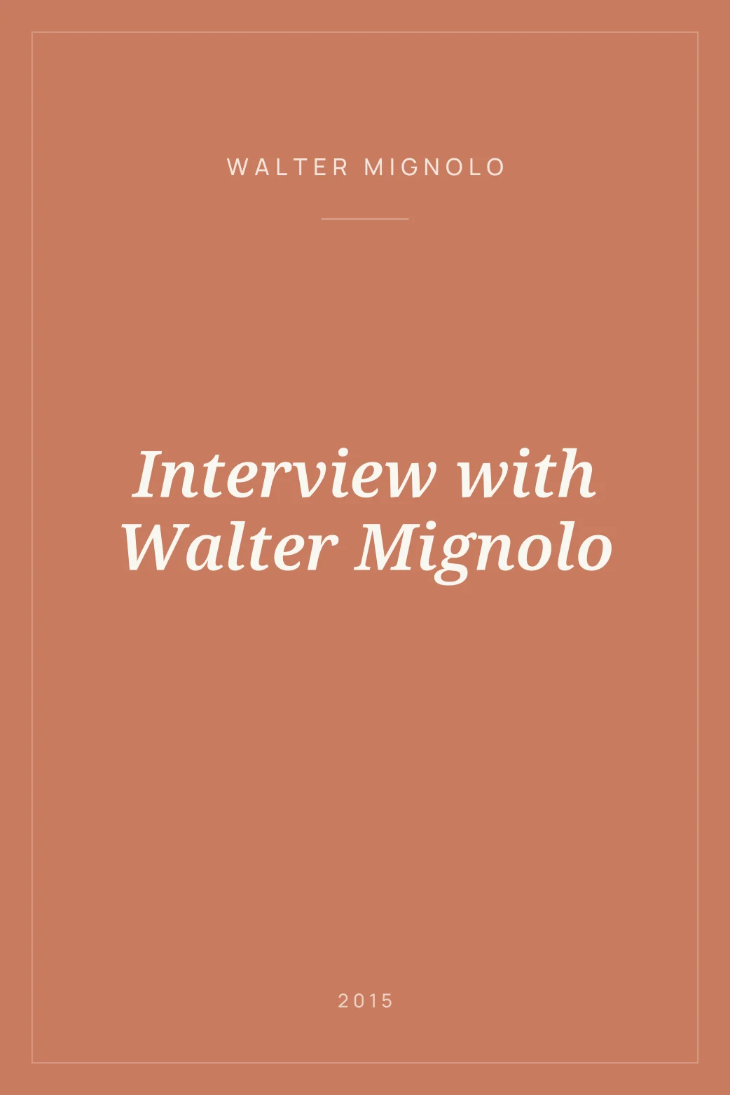 Portada de Interview with Walter Mignolo