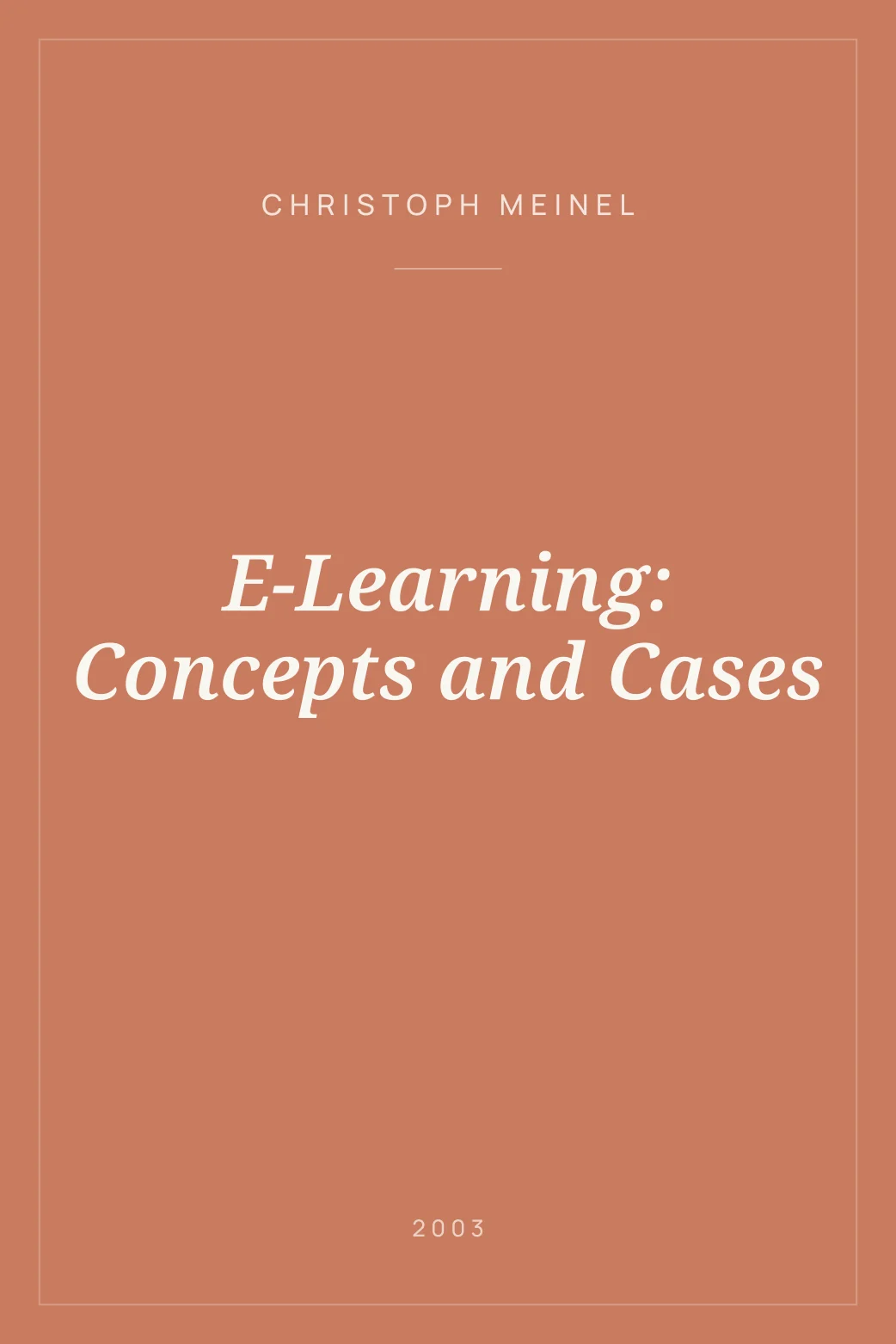 Portada de E-Learning: Concepts and Cases