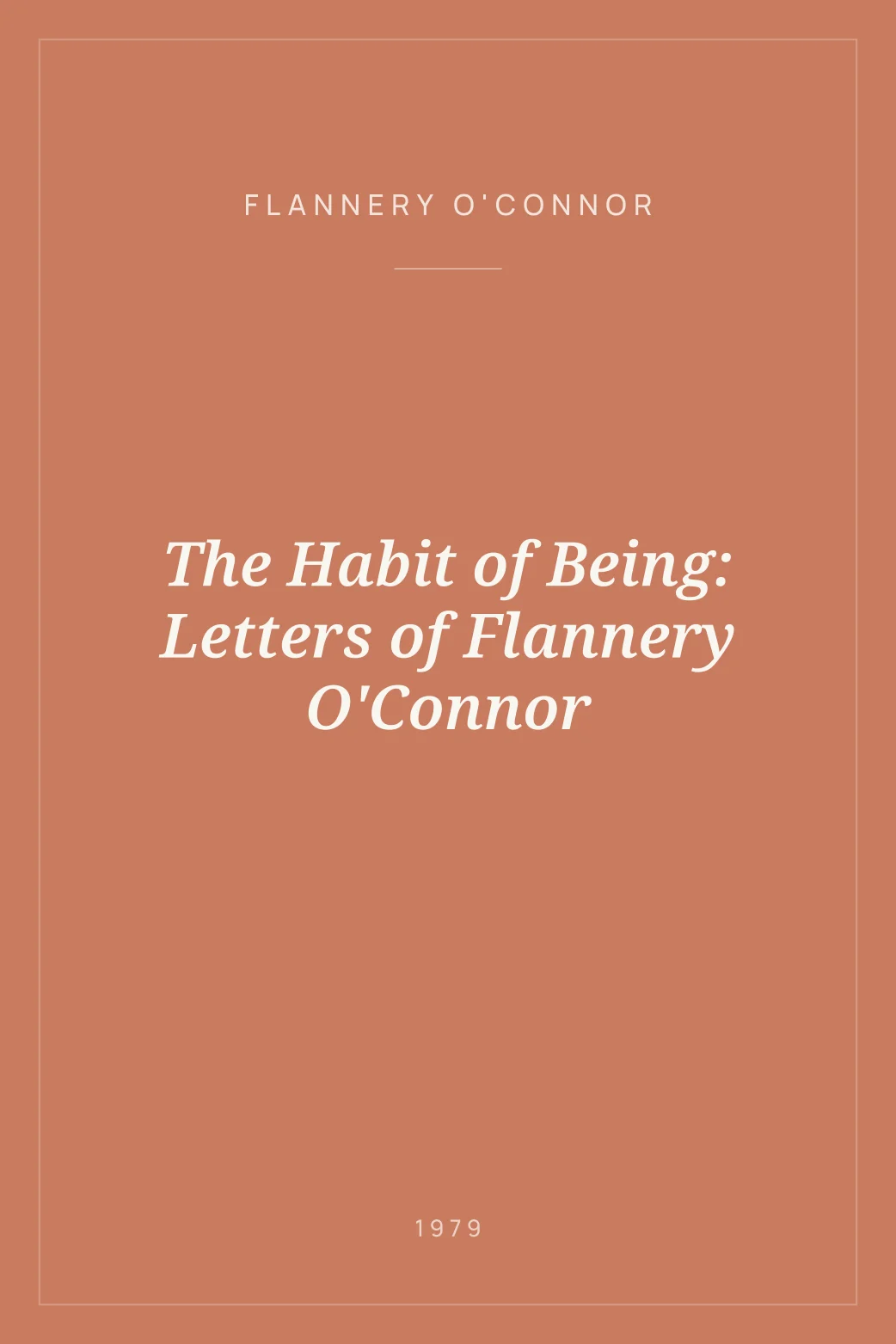 Portada de The Habit of Being: Letters of Flannery O'Connor
