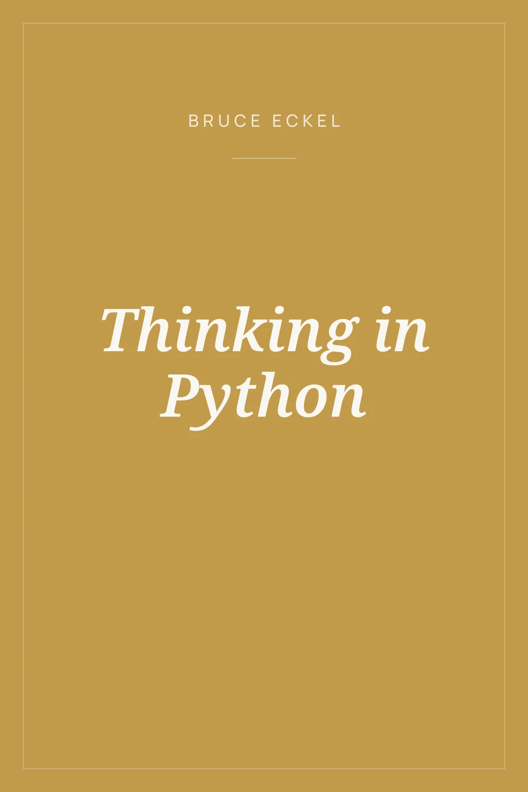 Thinking in Python · Bruce Eckel — yoleo