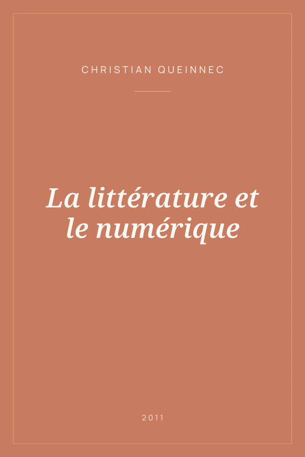 Portada de La littérature et le numérique