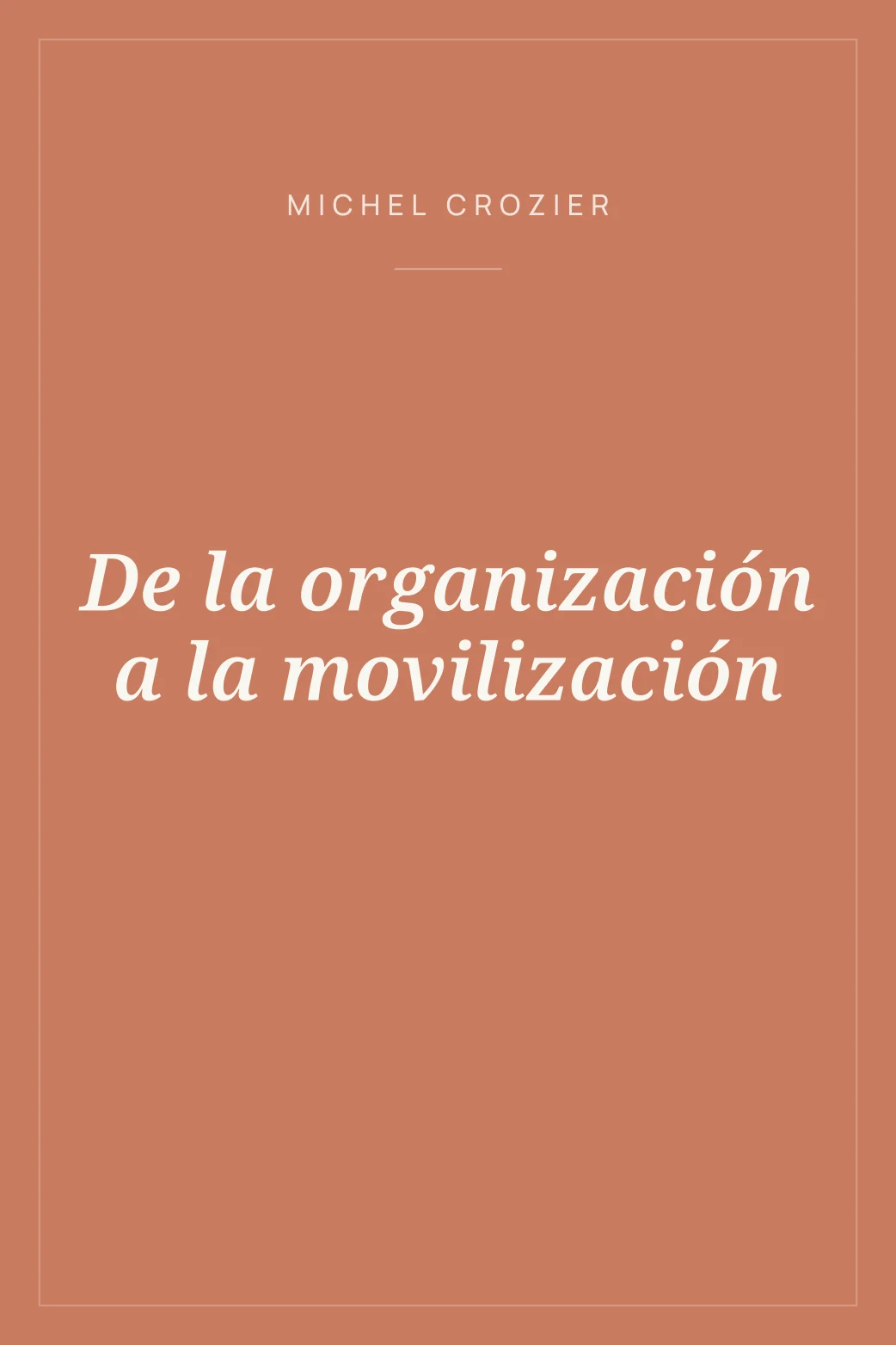 Portada de De la organización a la movilización
