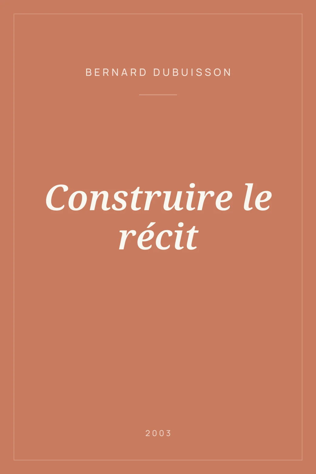 Portada de Construire le récit