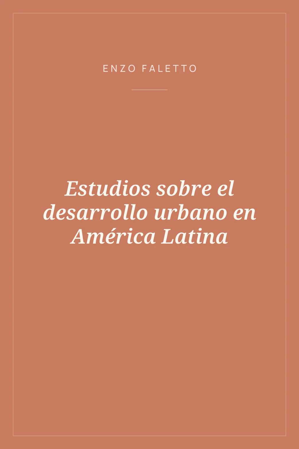 Portada de Estudios sobre el desarrollo urbano en América Latina
