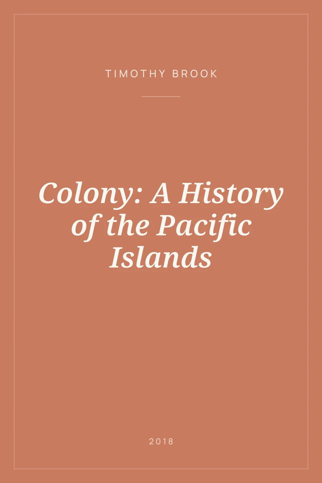 Portada de Colony: A History of the Pacific Islands