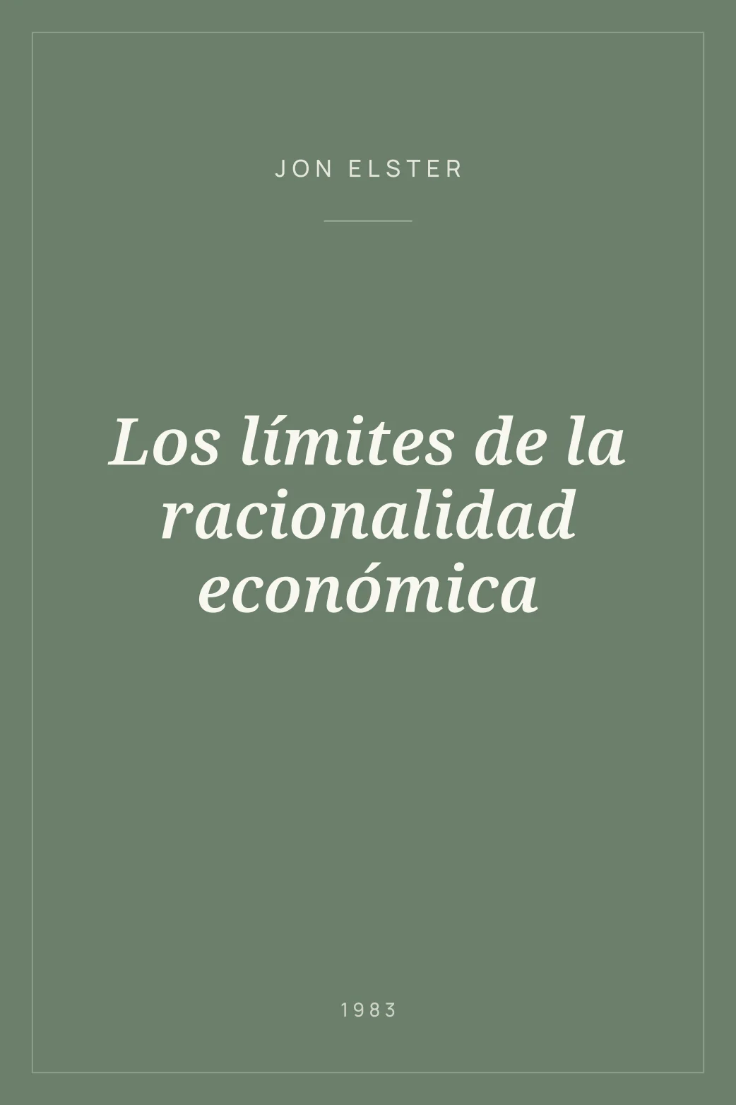 Portada de Los límites de la racionalidad económica