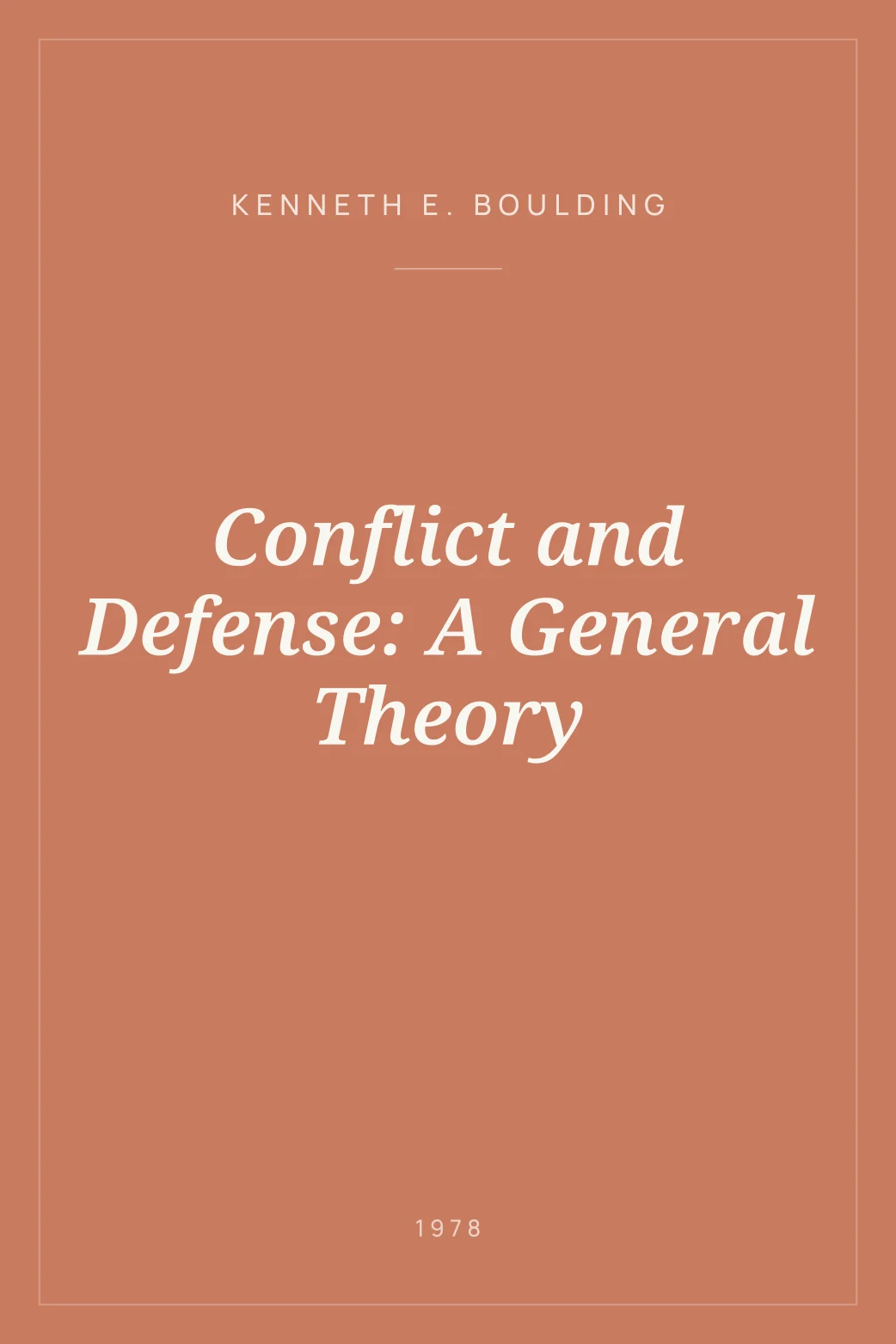 Portada de Conflict and Defense: A General Theory