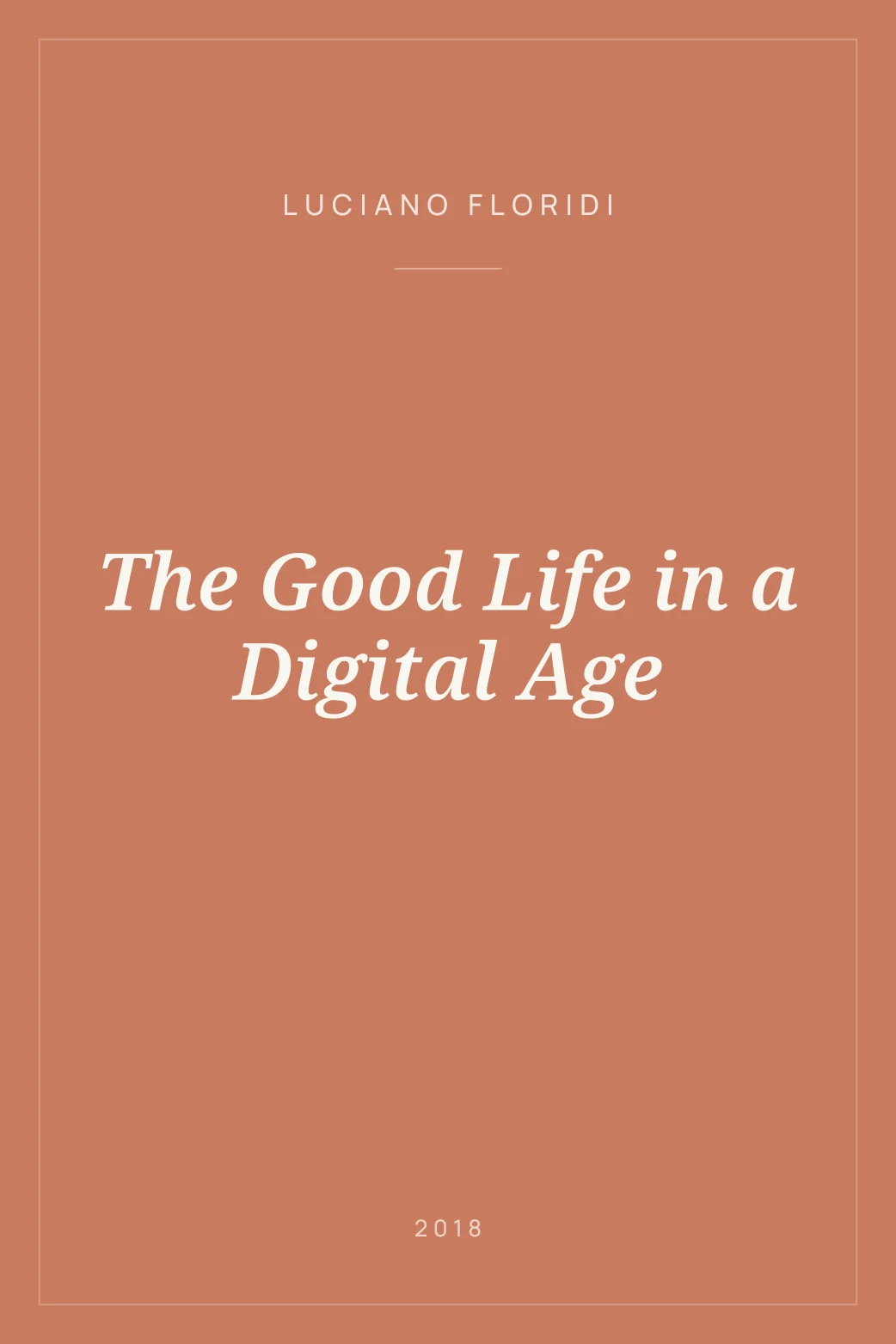 Portada de The Good Life in a Digital Age