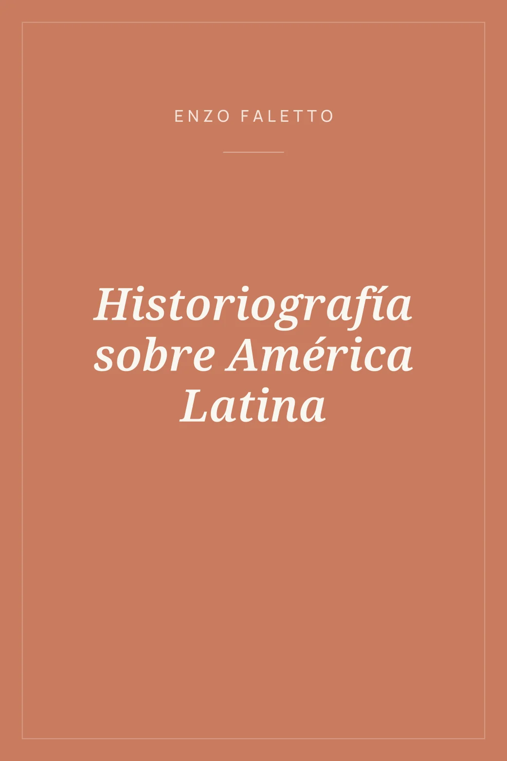 Portada de Historiografía sobre América Latina