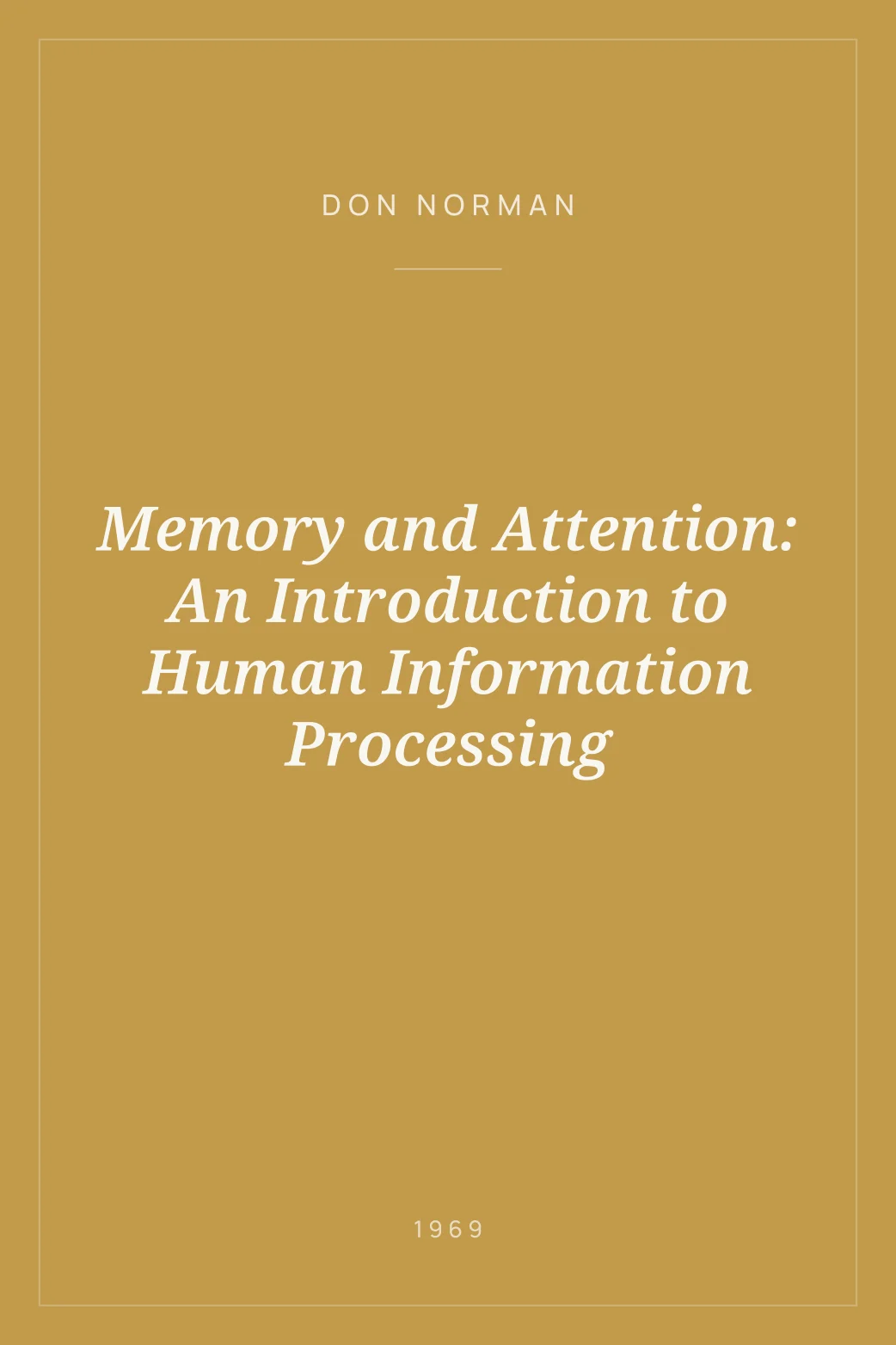 Portada de Memory and Attention: An Introduction to Human Information Processing