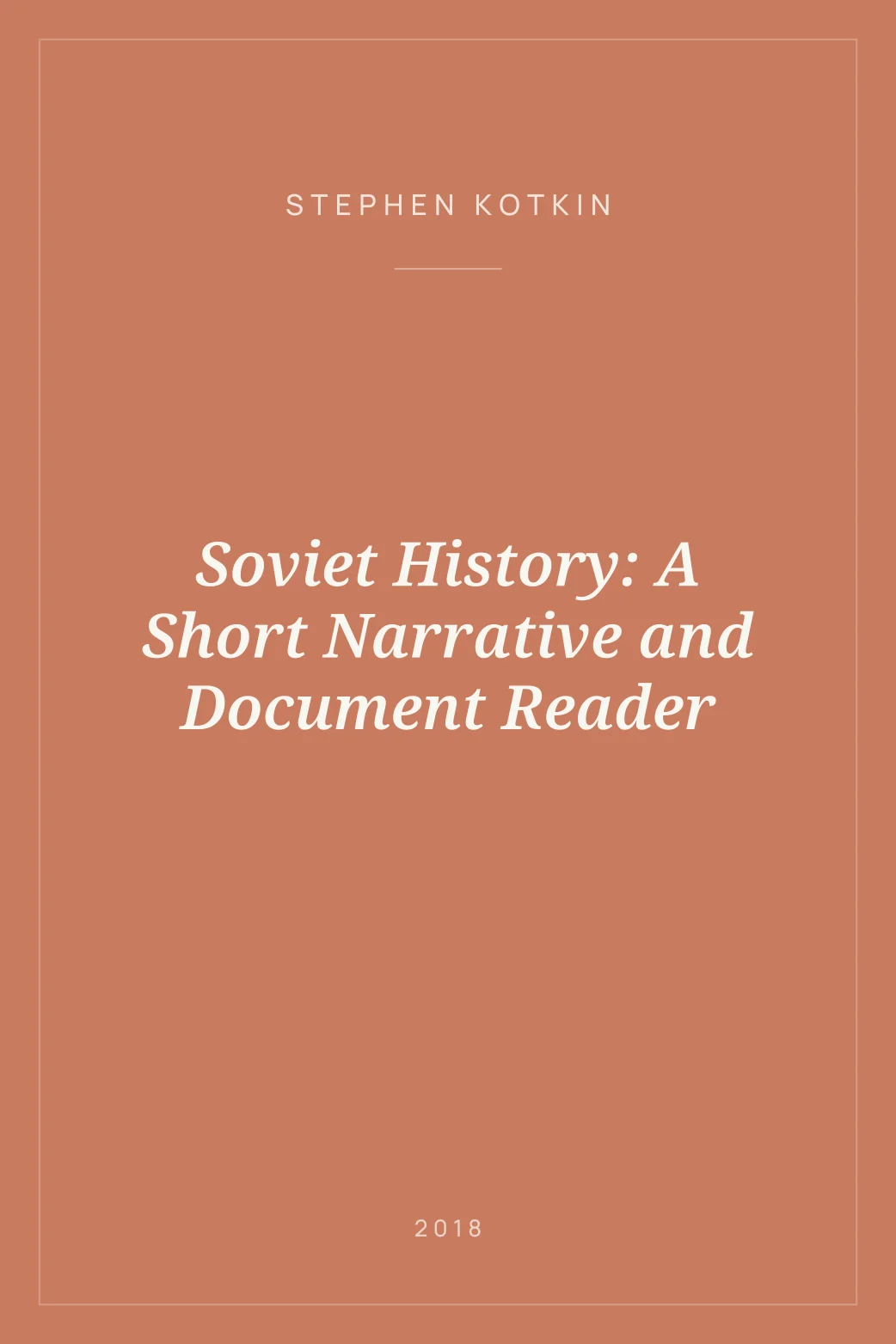 Portada de Soviet History: A Short Narrative and Document Reader