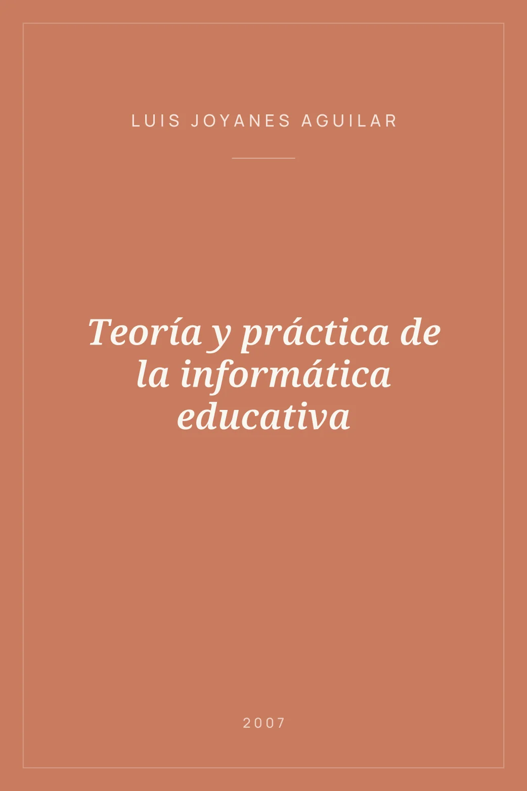 Portada de Teoría y práctica de la informática educativa