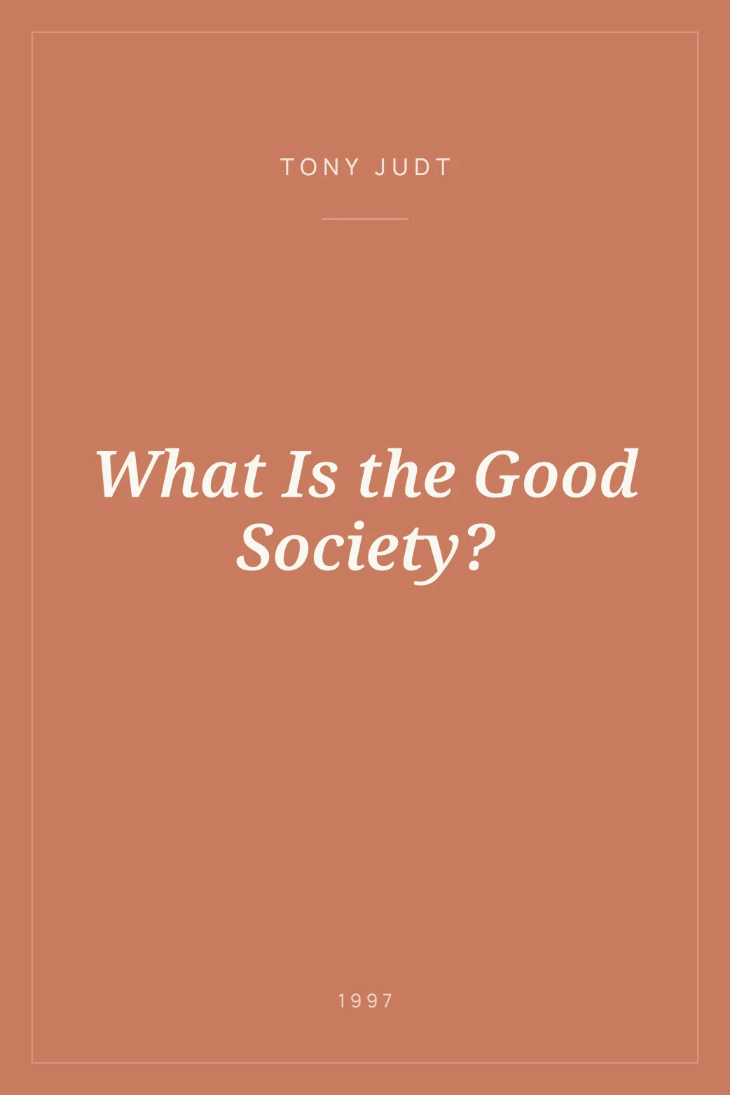 Portada de What Is the Good Society?