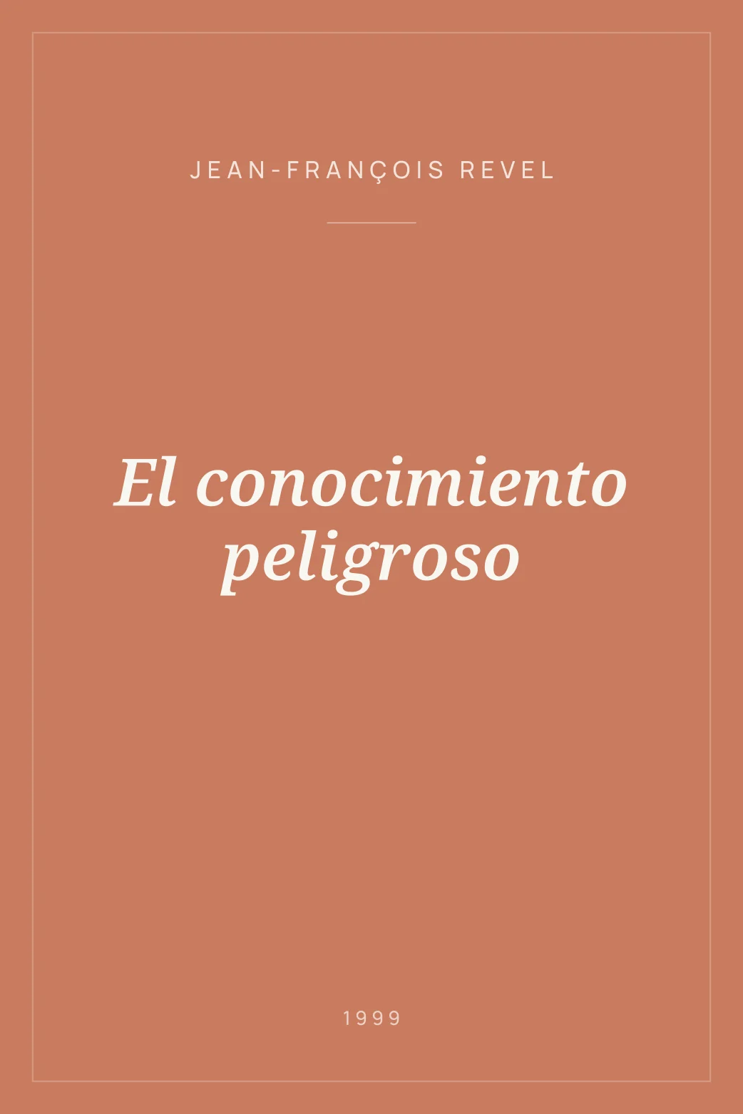 Portada de El conocimiento peligroso