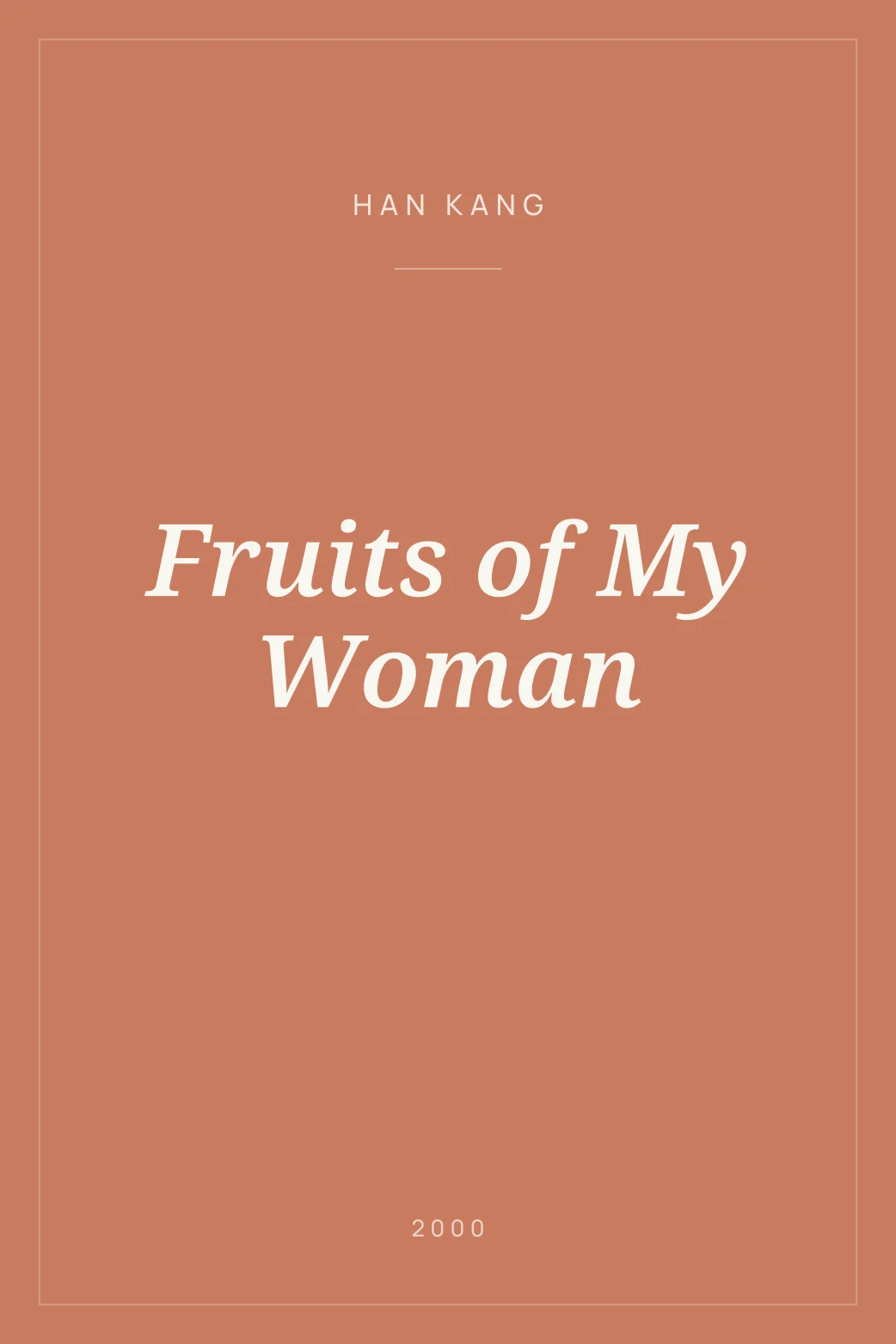 Portada de Fruits of My Woman