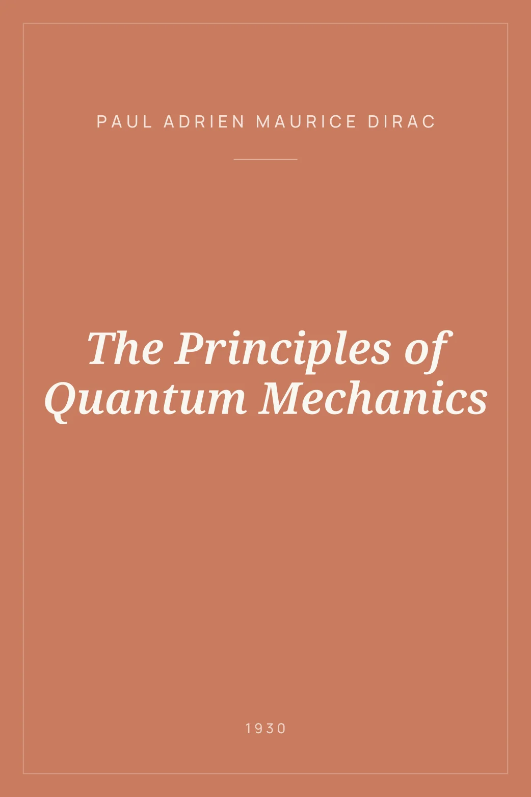 Portada de The Principles of Quantum Mechanics