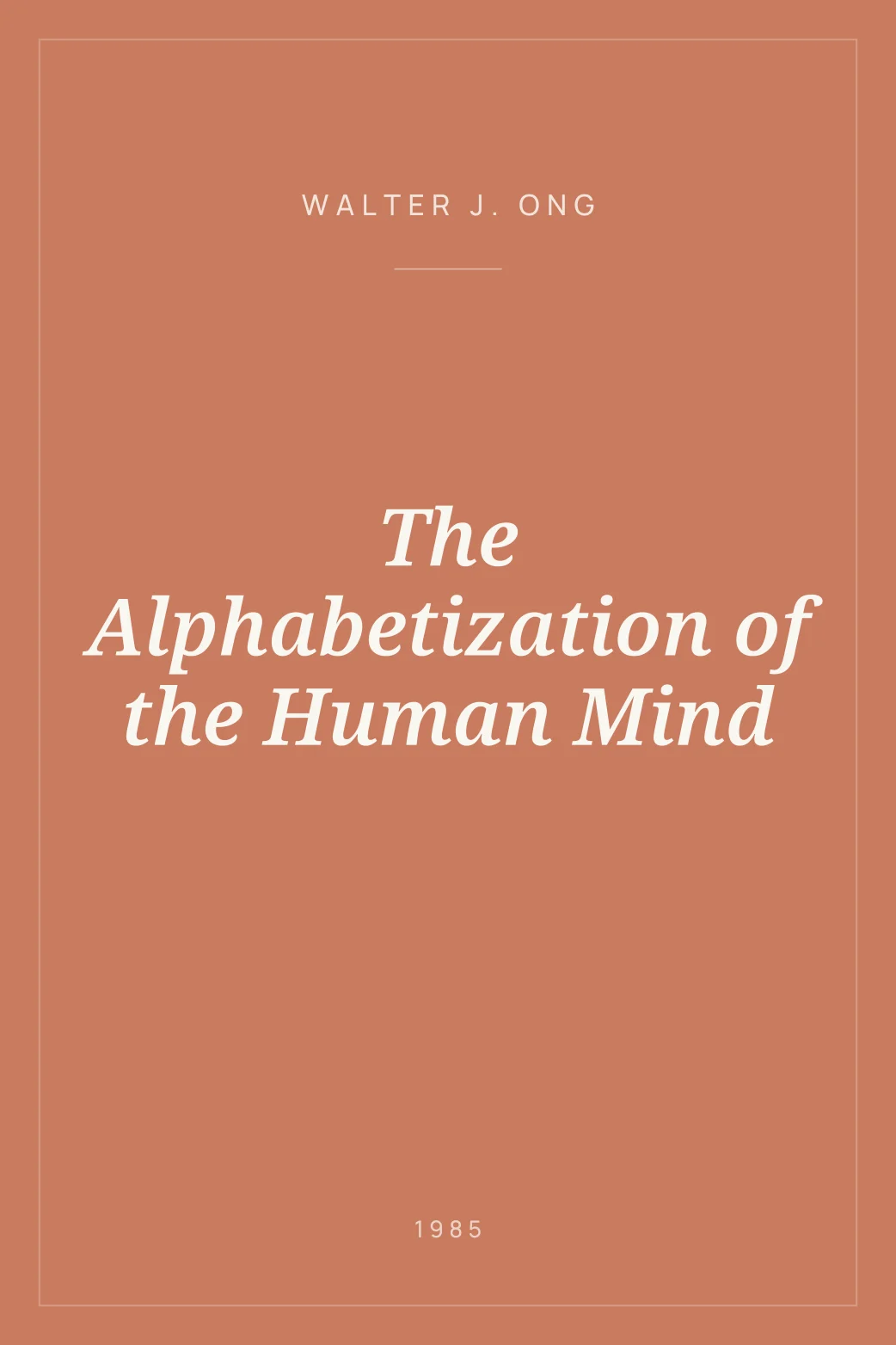 Portada de The Alphabetization of the Human Mind