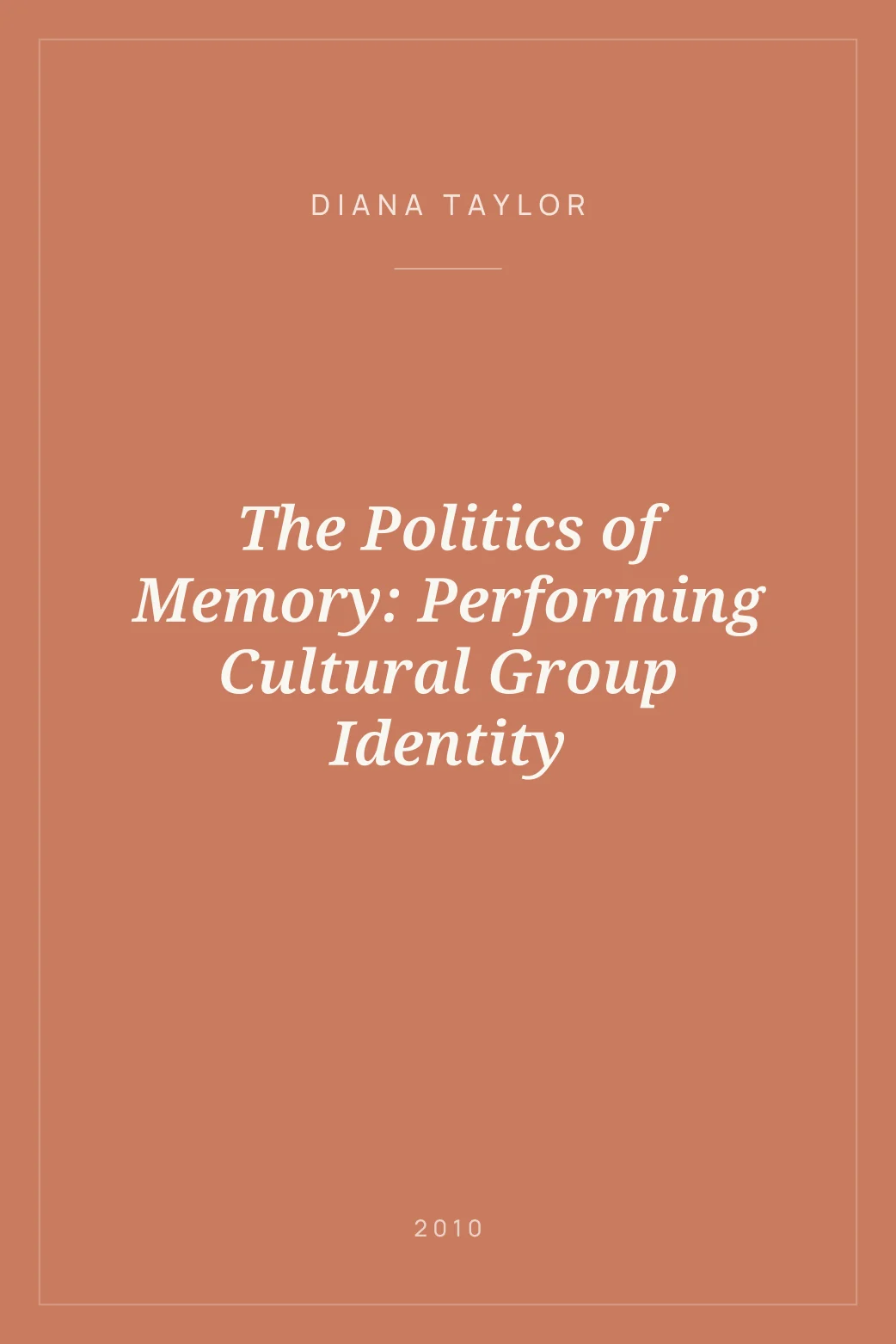 Portada de The Politics of Memory: Performing Cultural Group Identity