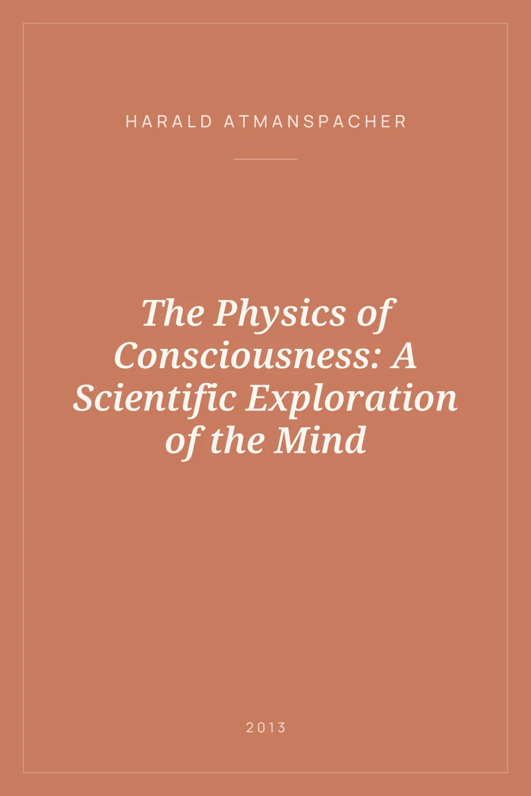 Portada de The Physics of Consciousness: A Scientific Exploration of the Mind