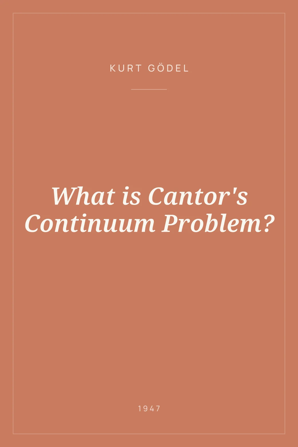 Portada de What is Cantor's Continuum Problem?