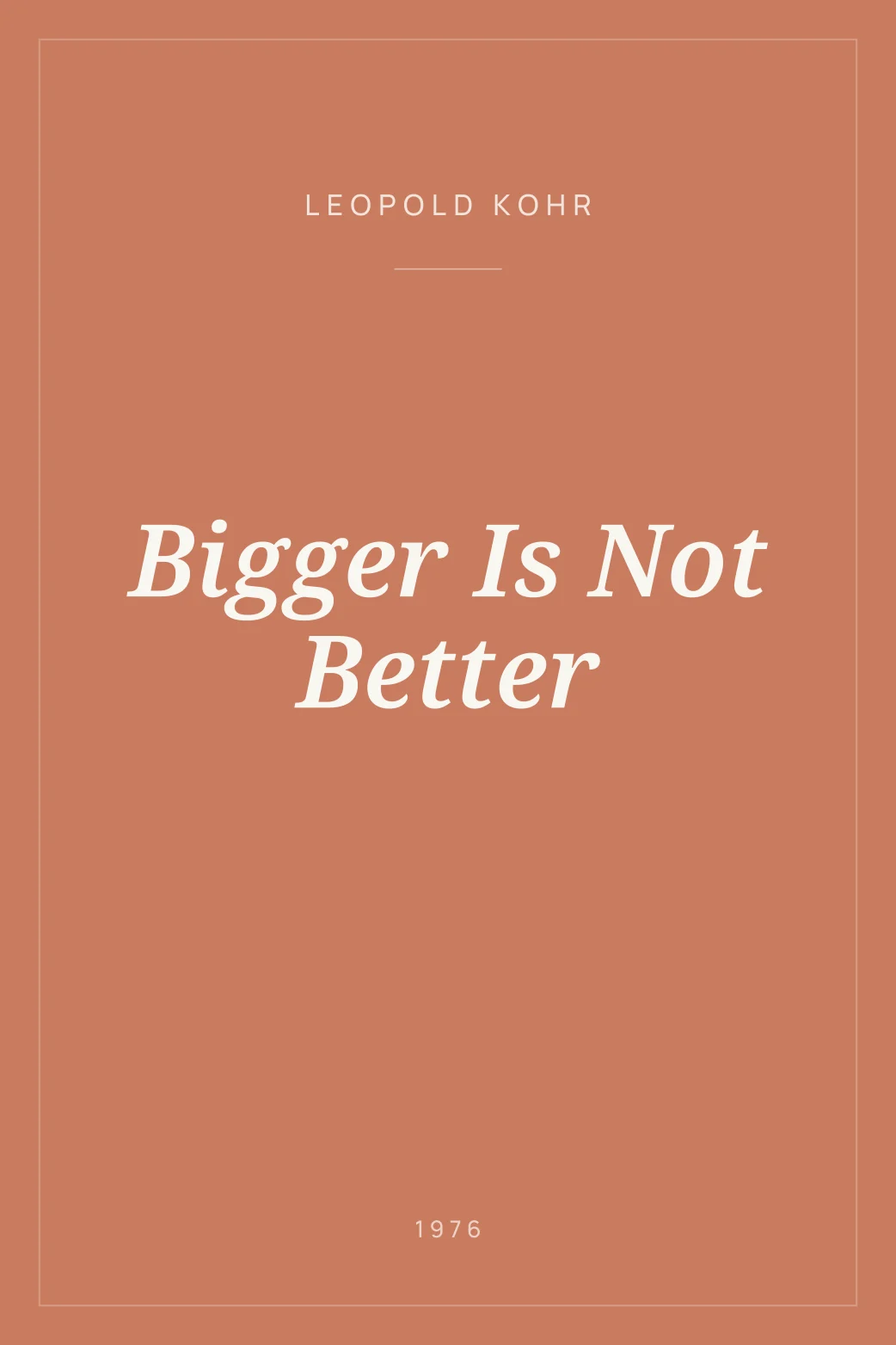 Portada de Bigger Is Not Better