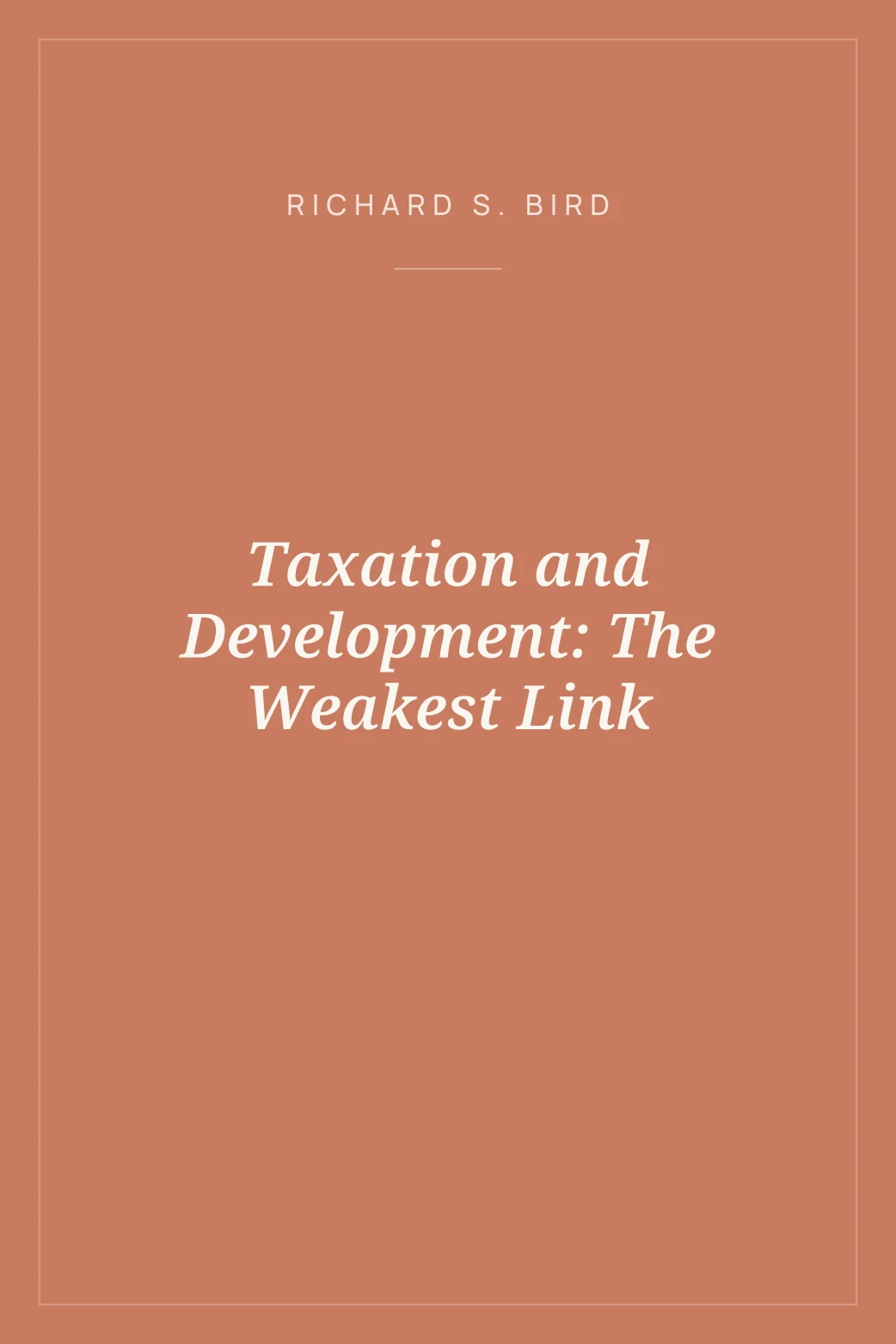 Portada de Taxation and Development: The Weakest Link