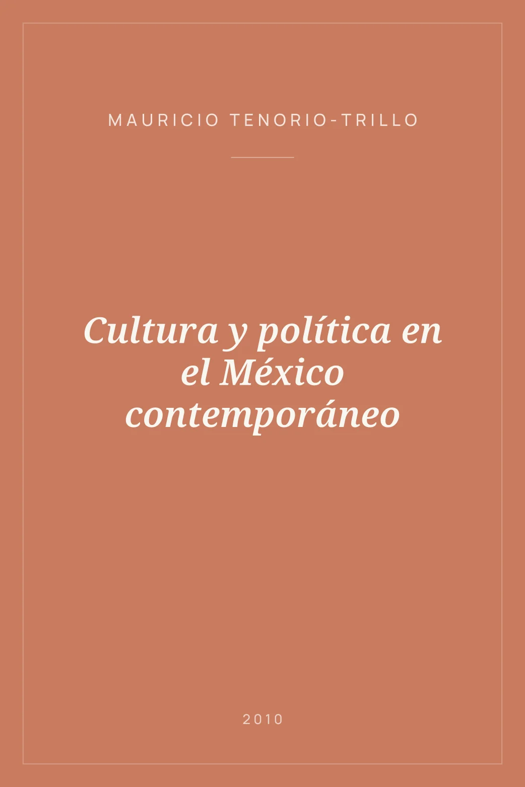 Portada de Cultura y política en el México contemporáneo