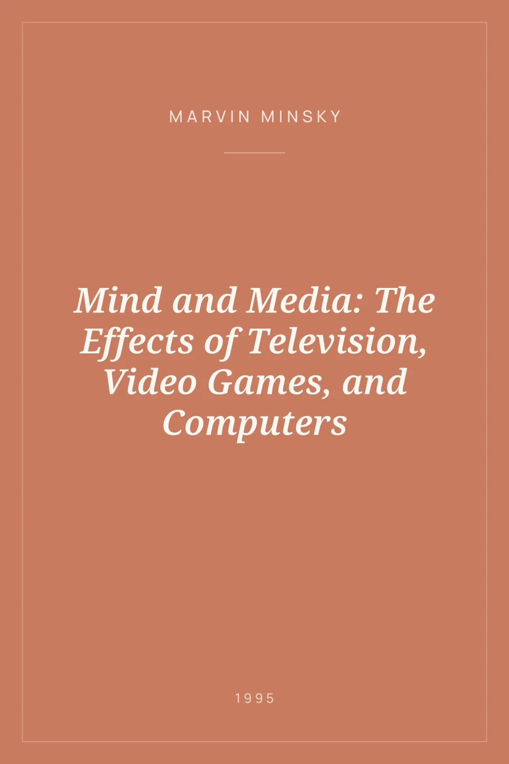 Portada de Mind and Media: The Effects of Television, Video Games, and Computers