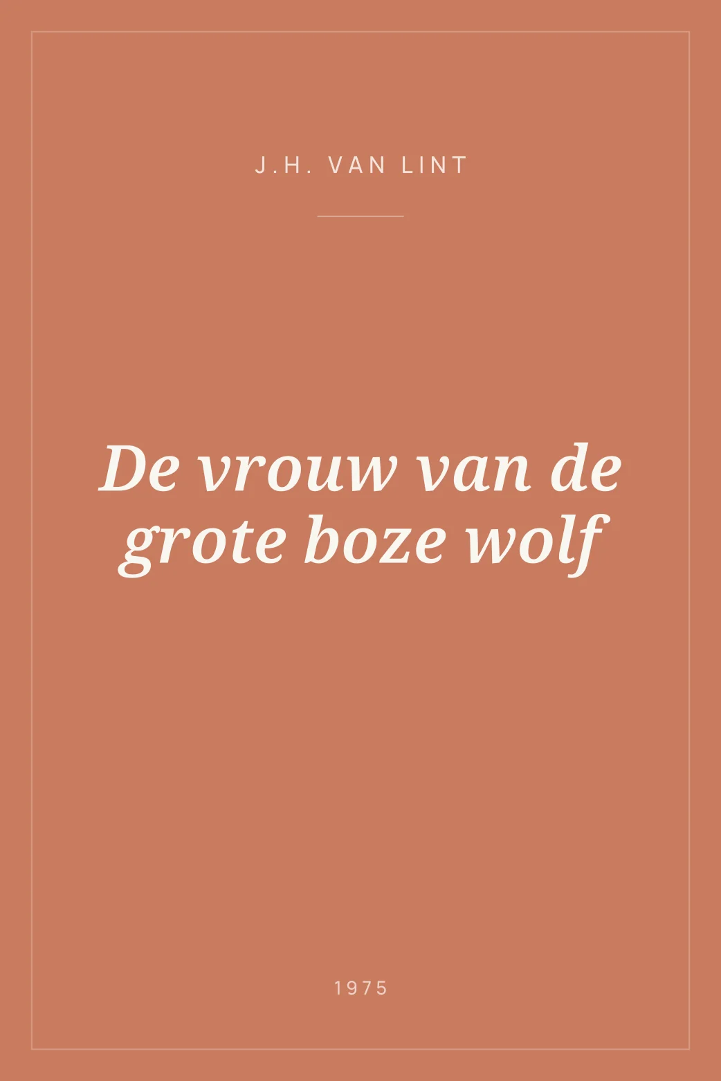 Portada de De vrouw van de grote boze wolf
