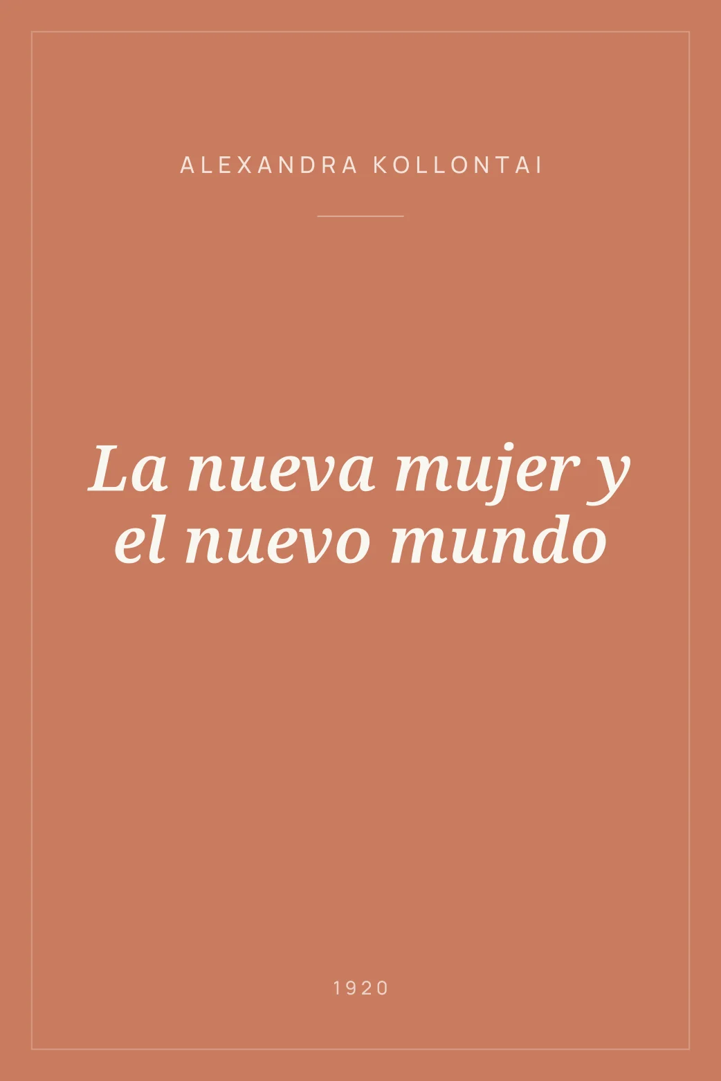 Portada de La nueva mujer y el nuevo mundo