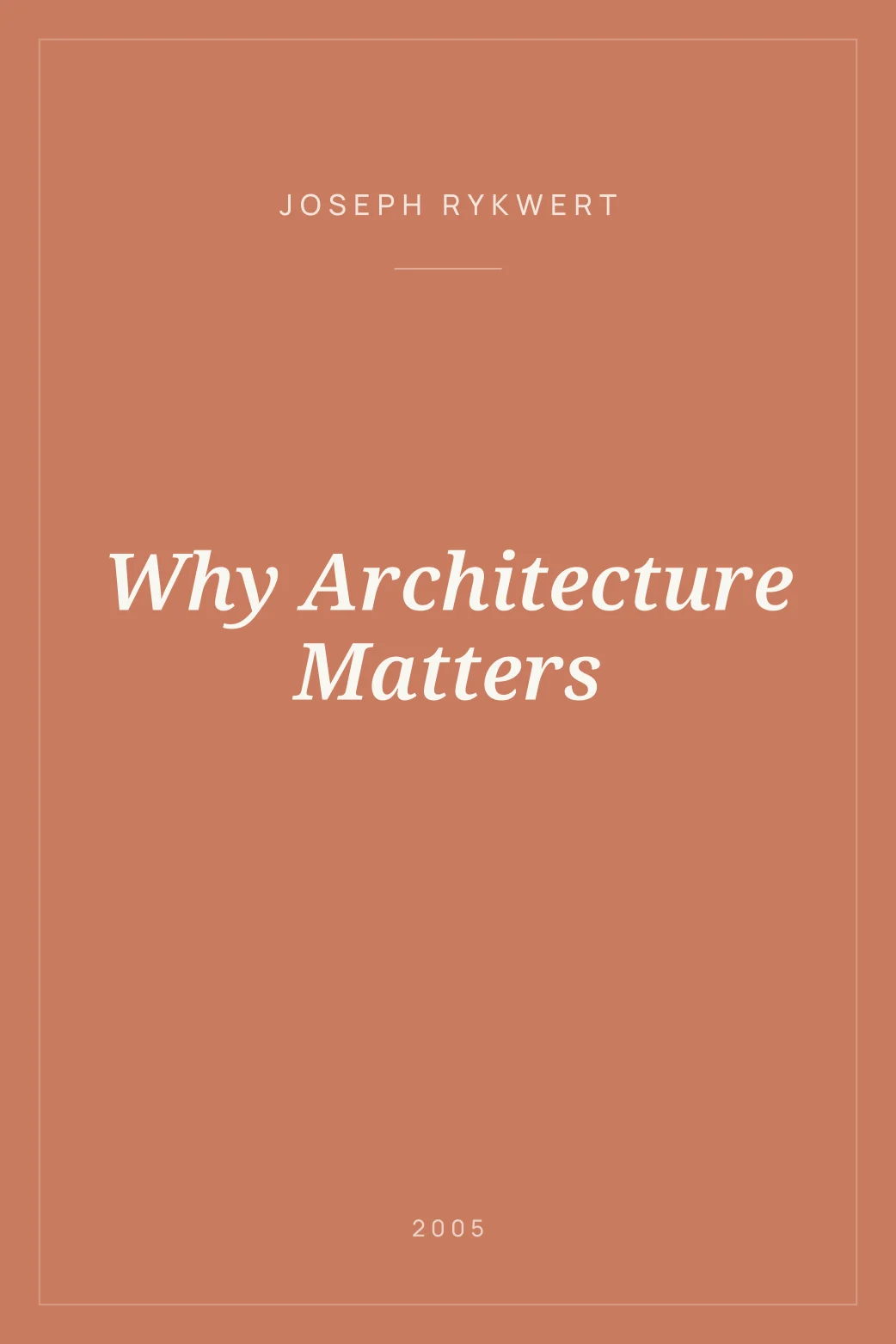 Portada de Why Architecture Matters