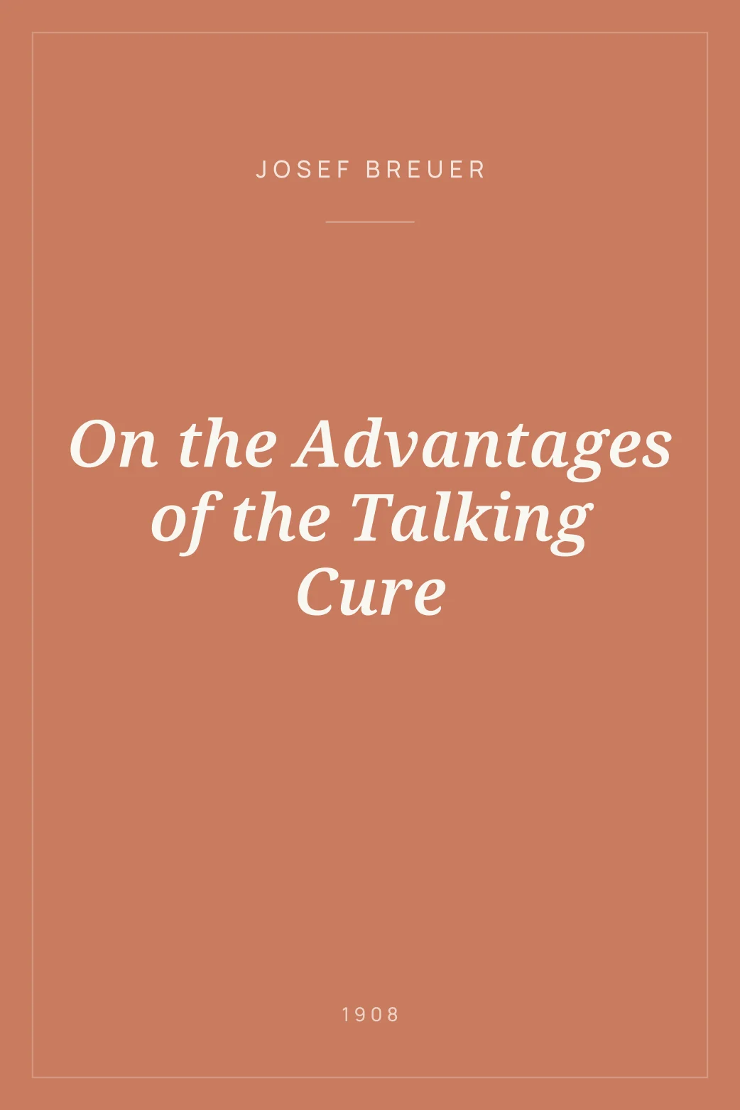 Portada de On the Advantages of the Talking Cure