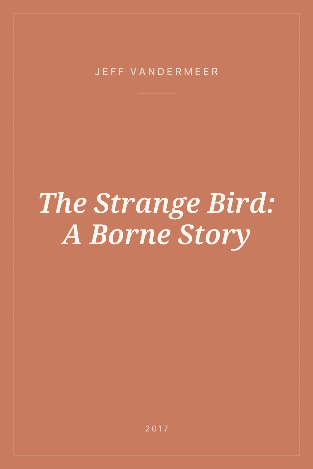 Portada de The Strange Bird: A Borne Story