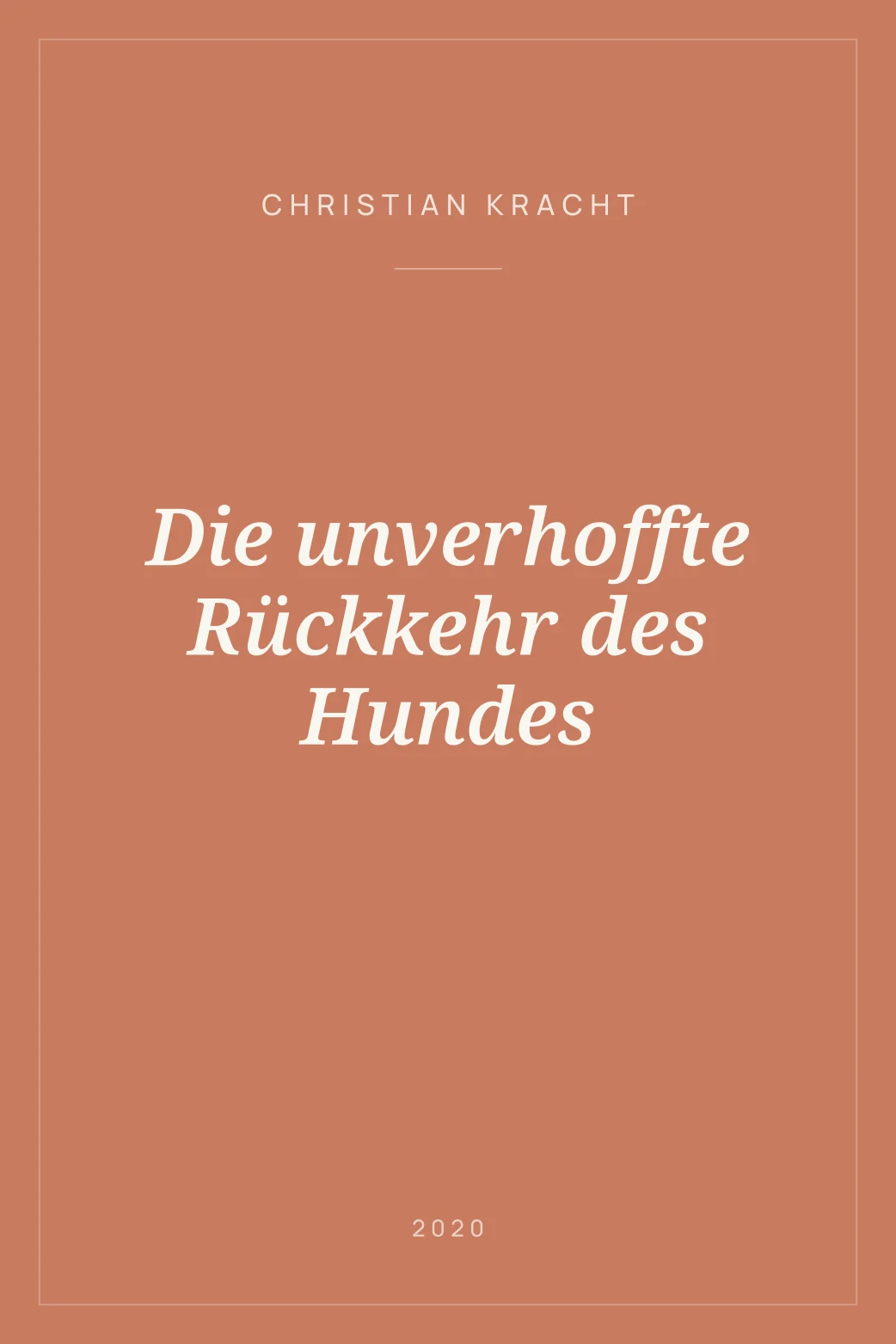 Portada de Die unverhoffte Rückkehr des Hundes