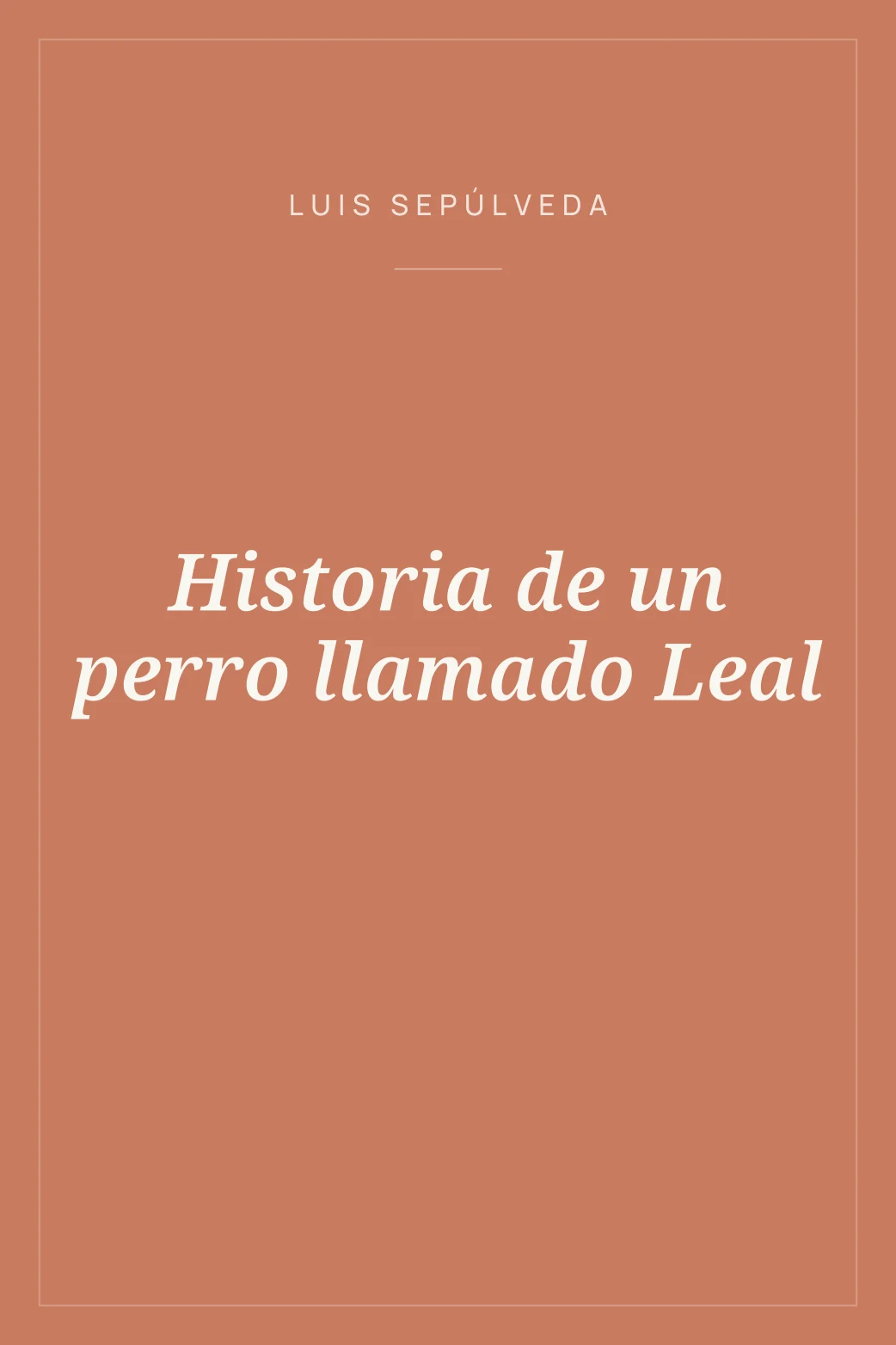 Portada de Historia de un perro llamado Leal