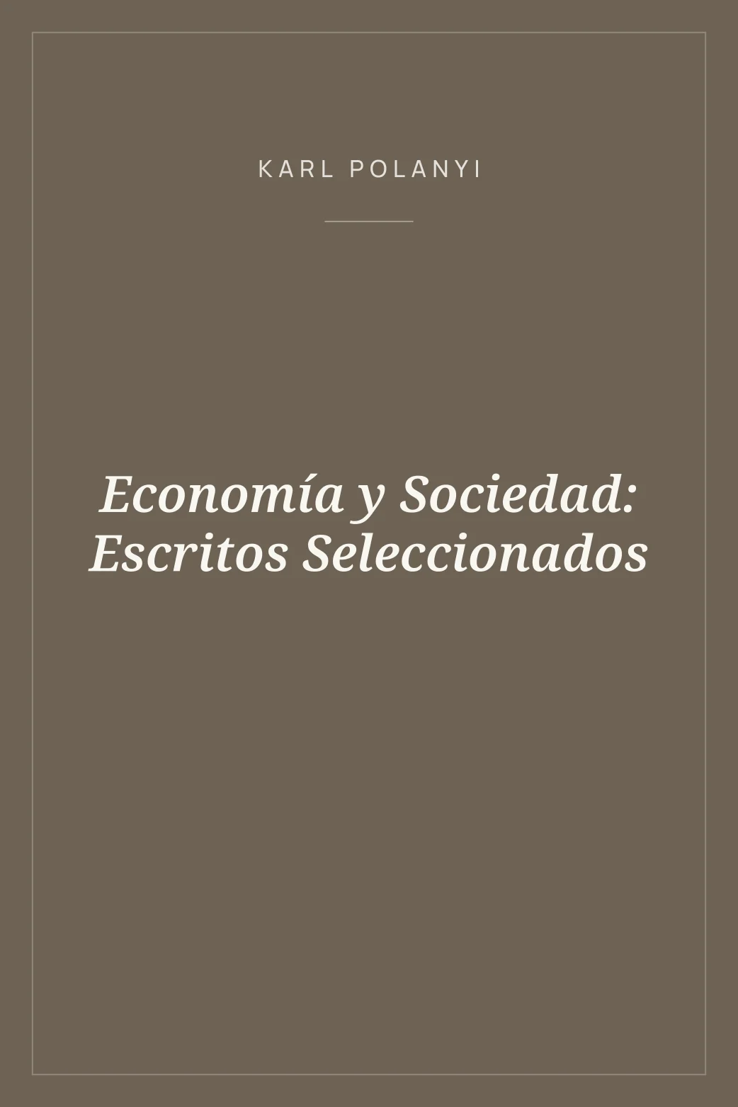 Portada de Economía y Sociedad: Escritos Seleccionados