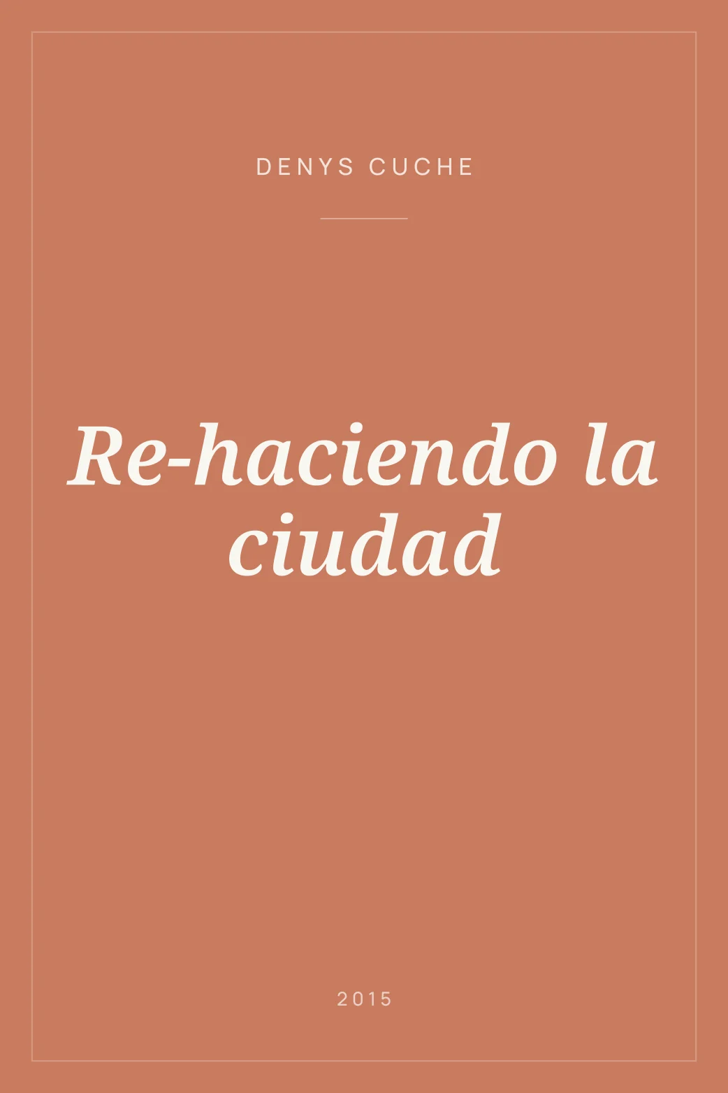 Portada de Re-haciendo la ciudad