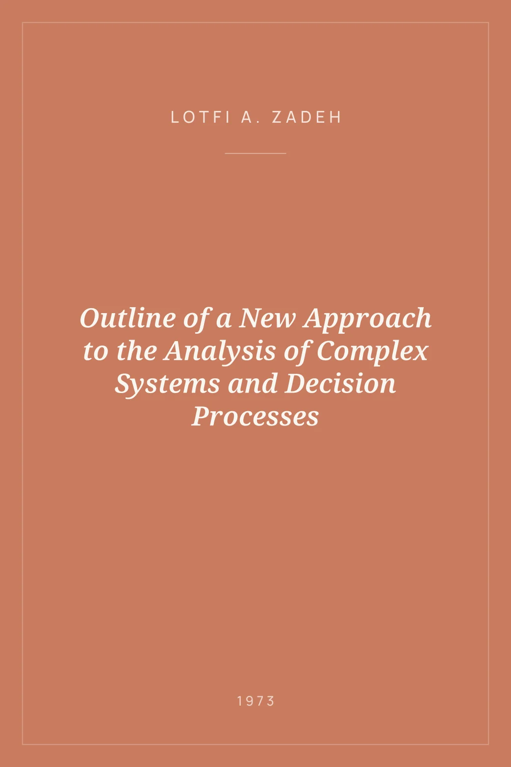Portada de Outline of a New Approach to the Analysis of Complex Systems and Decision Processes
