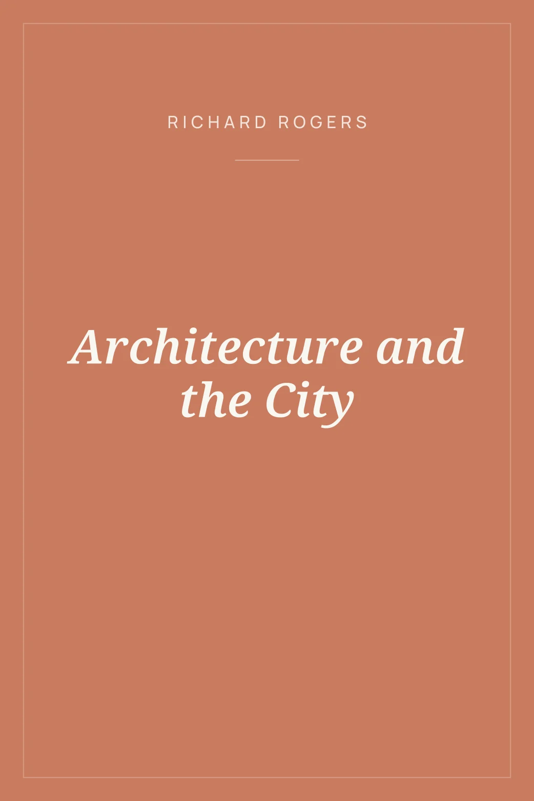 Portada de Architecture and the City