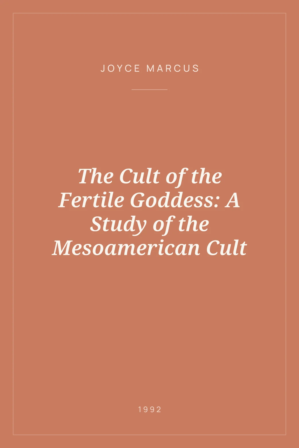 Portada de The Cult of the Fertile Goddess: A Study of the Mesoamerican Cult