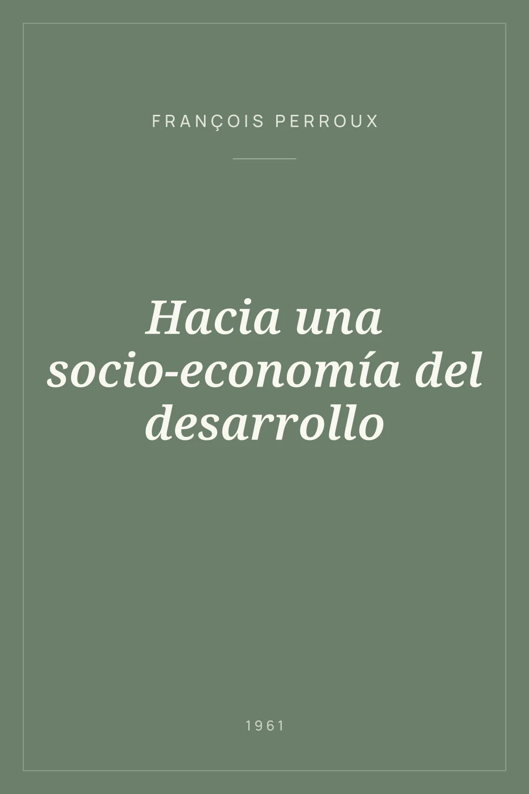 Portada de Hacia una socio-economía del desarrollo